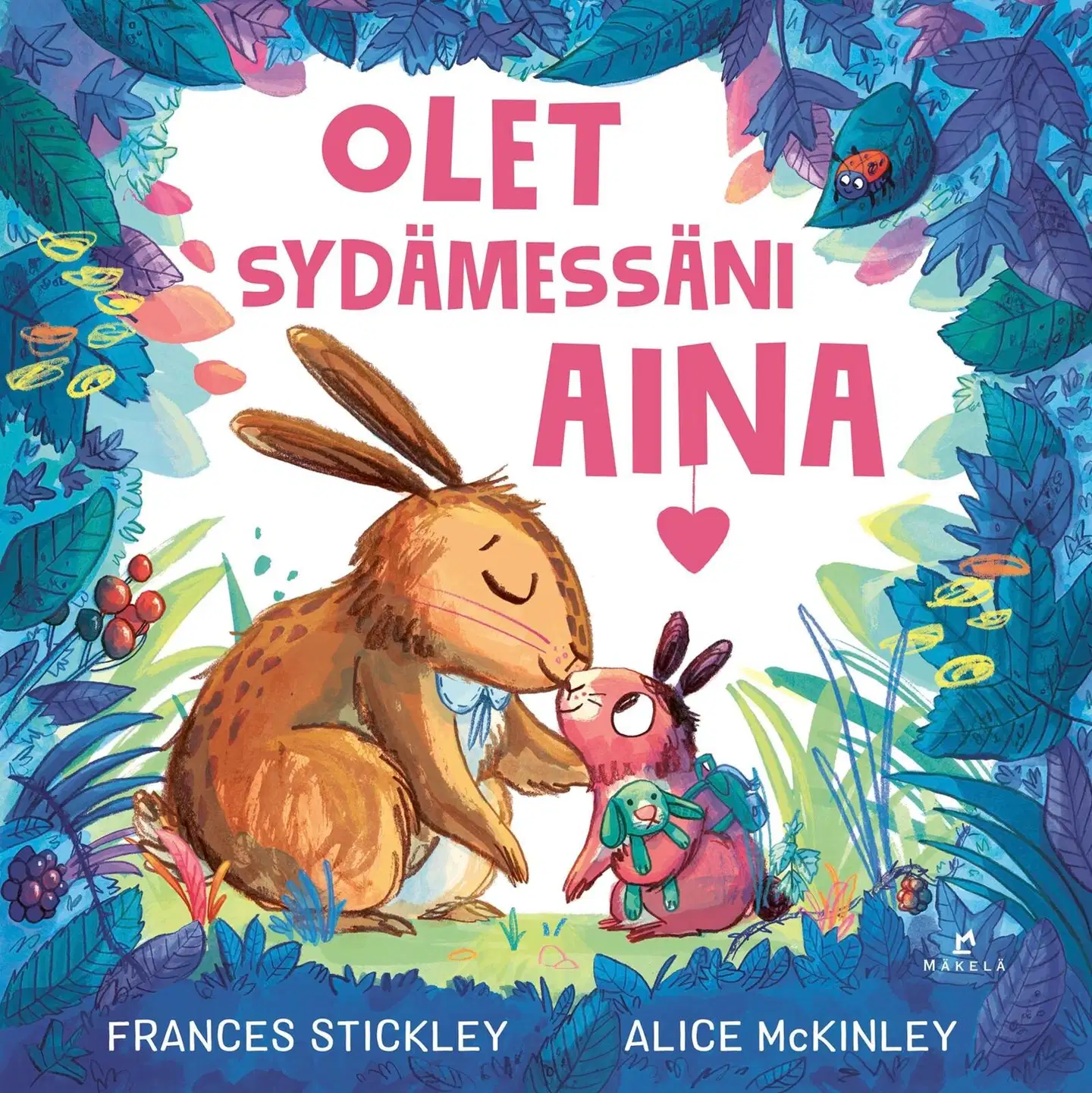 Stickley, Olet sydämessäni aina