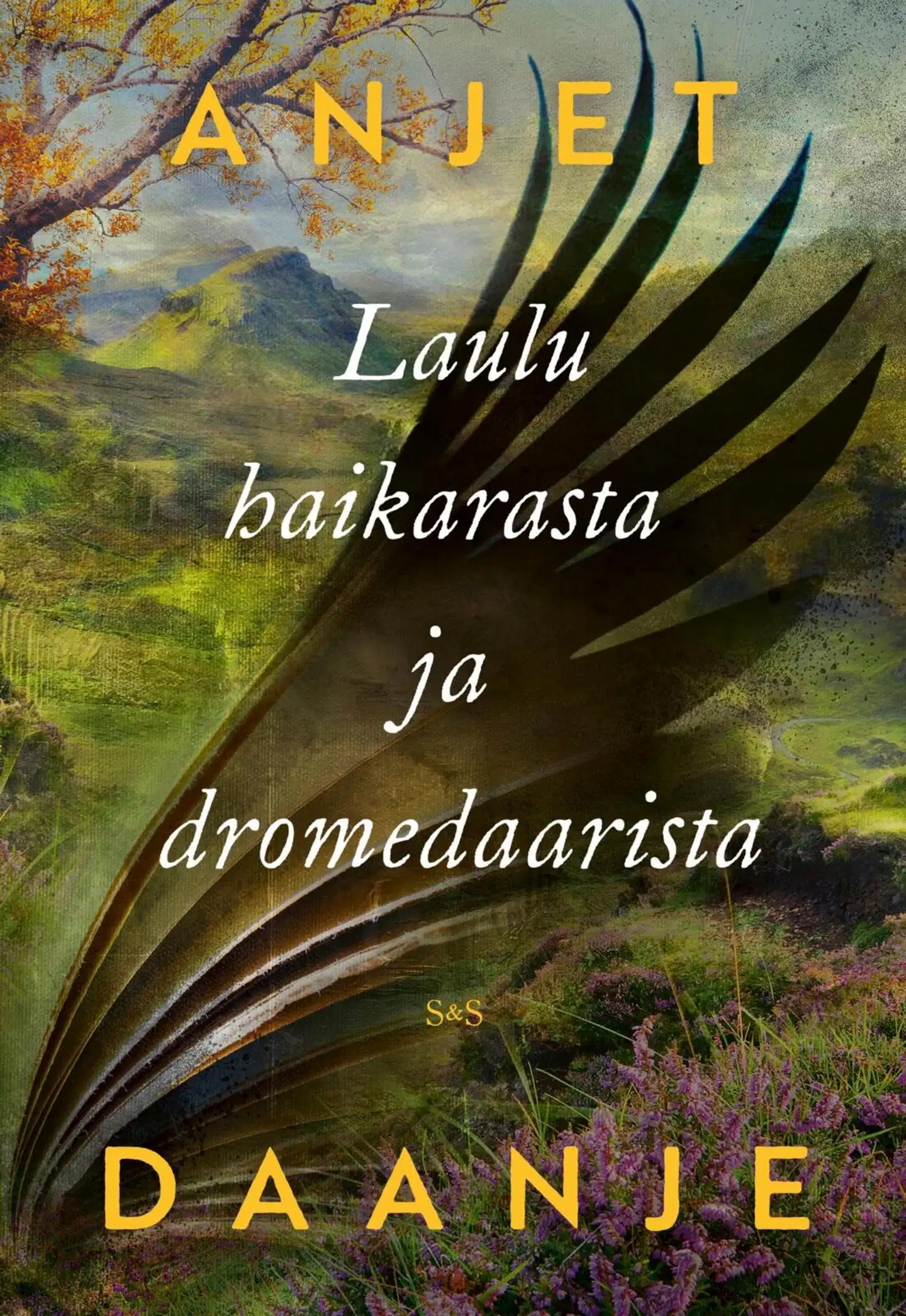 Daanje, Laulu haikarasta ja dromedaarista
