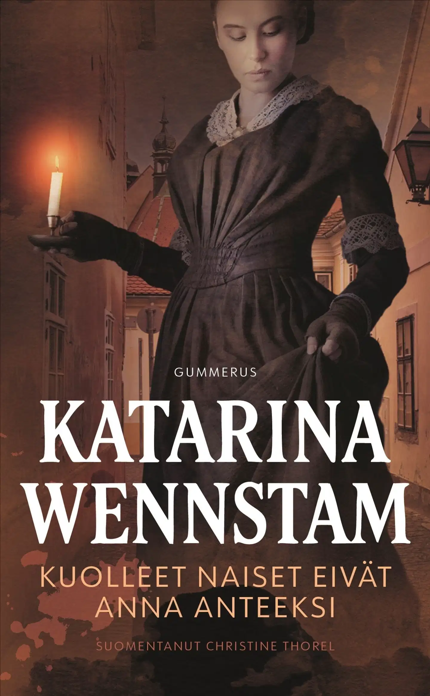Wennstam, Kuolleet naiset eivät anna anteeksi