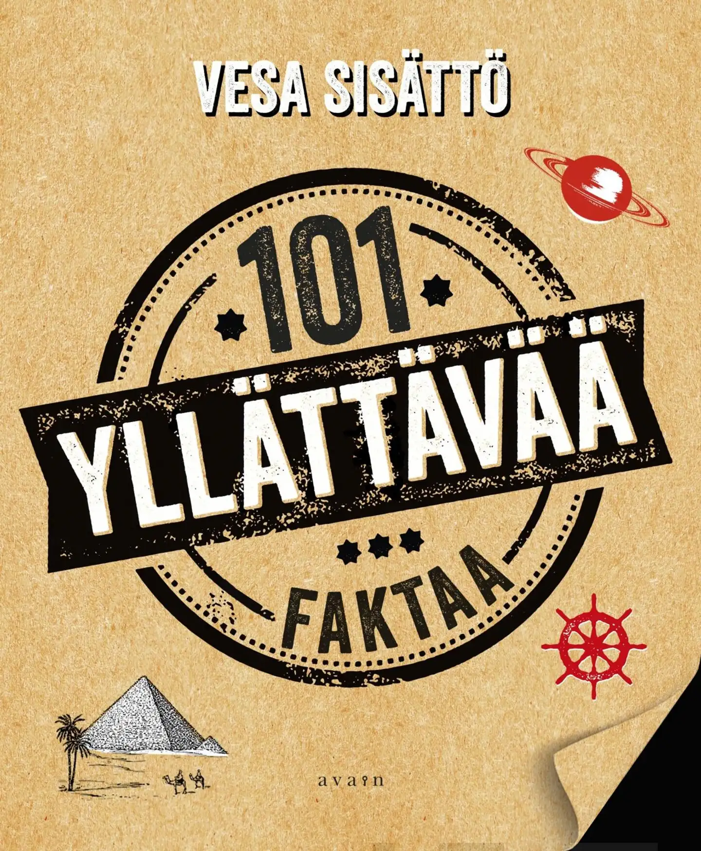 Sisättö, 101 yllättävää faktaa