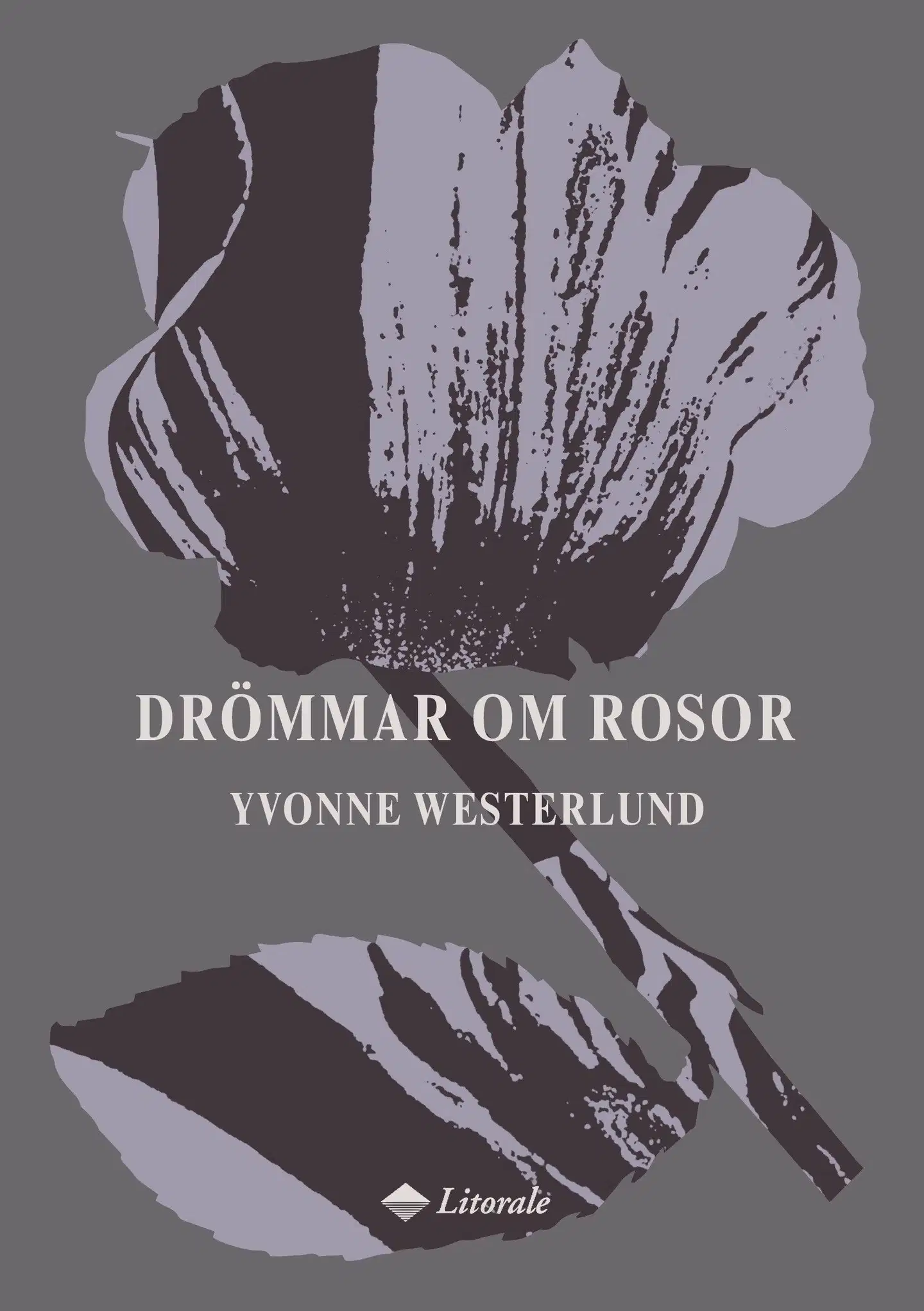 Westerlund, Drömmar om rosor