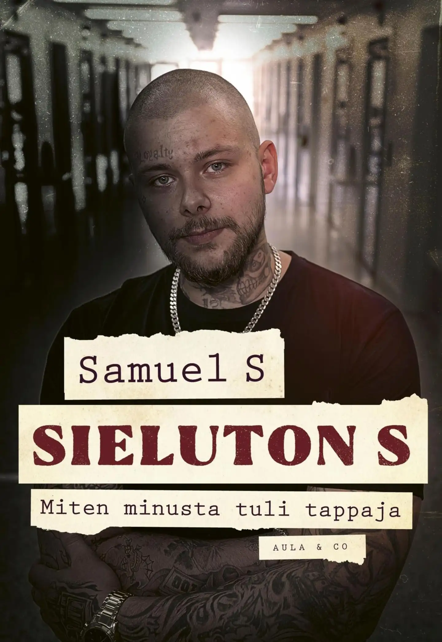 S, Sieluton S - Miten minusta tuli tappaja
