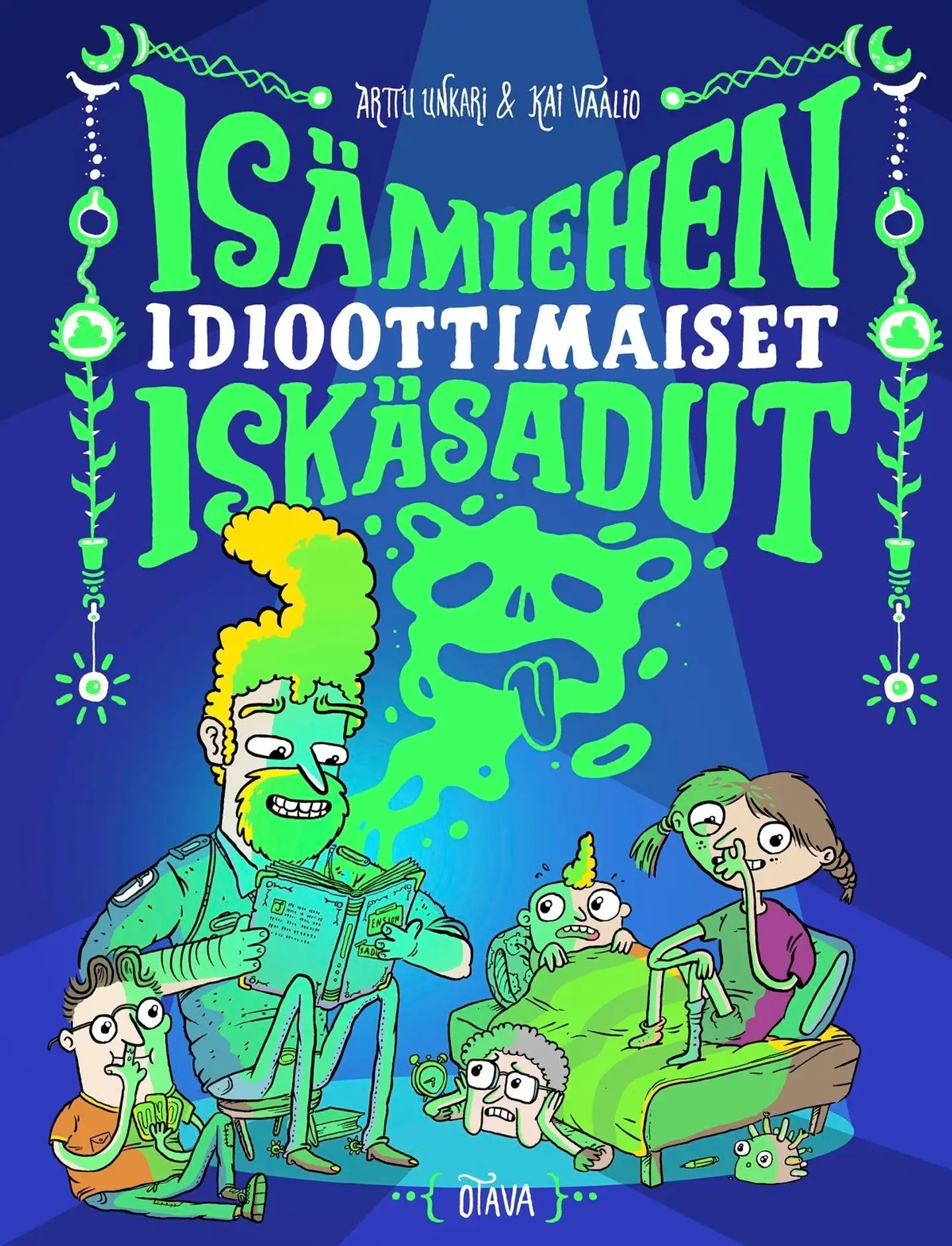 Unkari, Isämiehen idioottimaiset iskäsadut