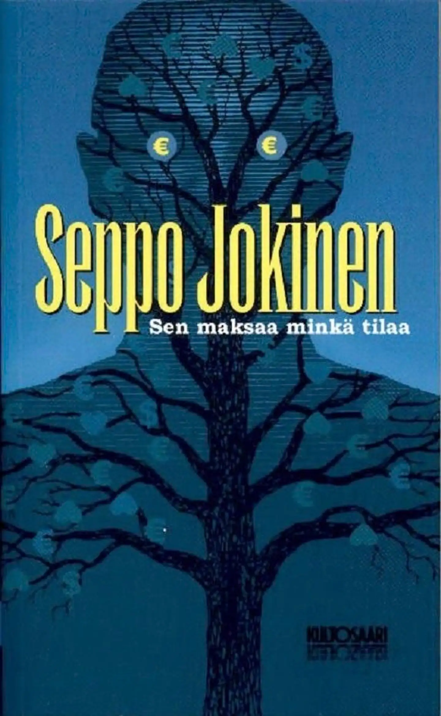 Jokinen Seppo, Sen maksaa minkä tilaa - 28. komisario Koskinen