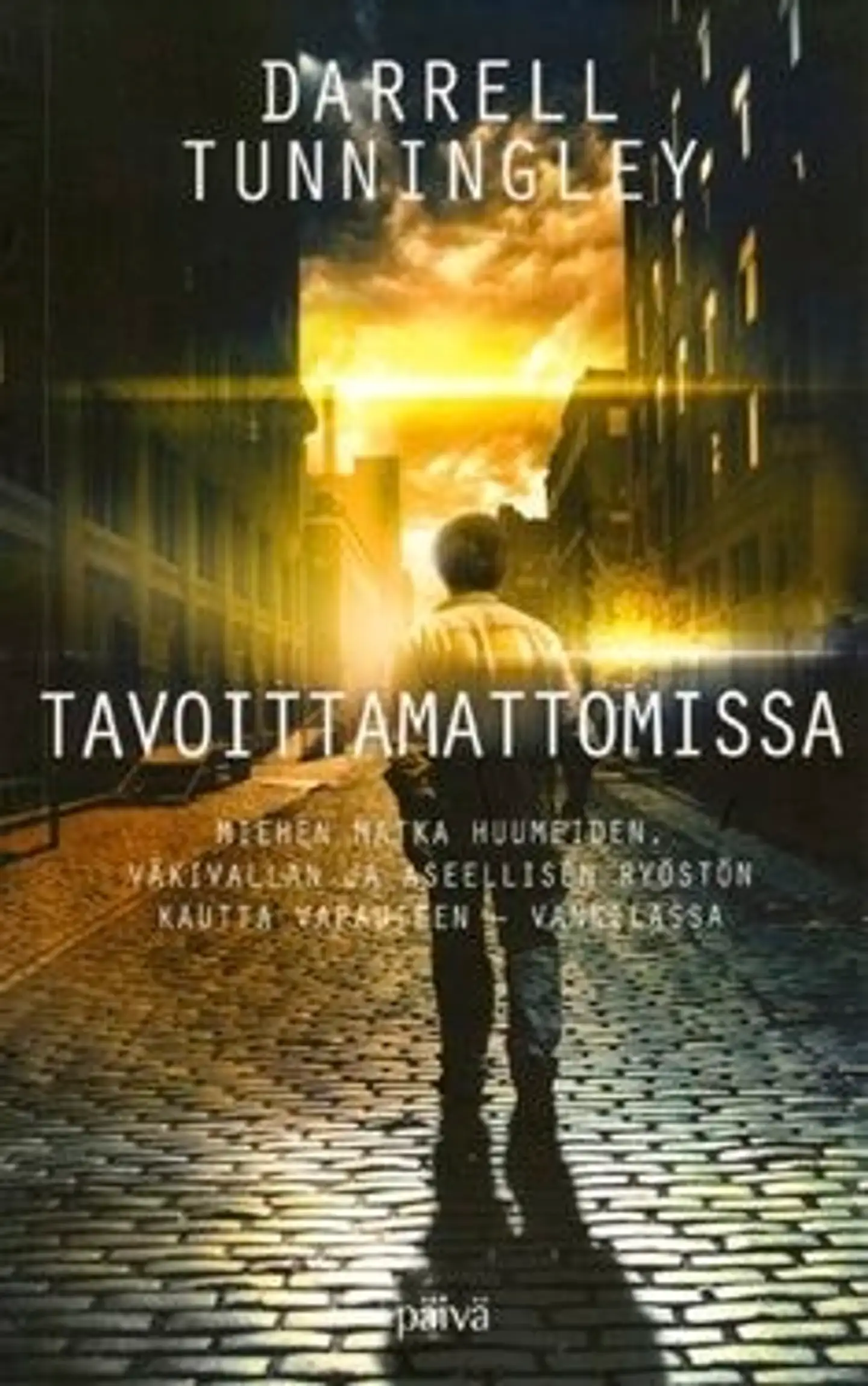 Tunningley, Tavoittamattomissa