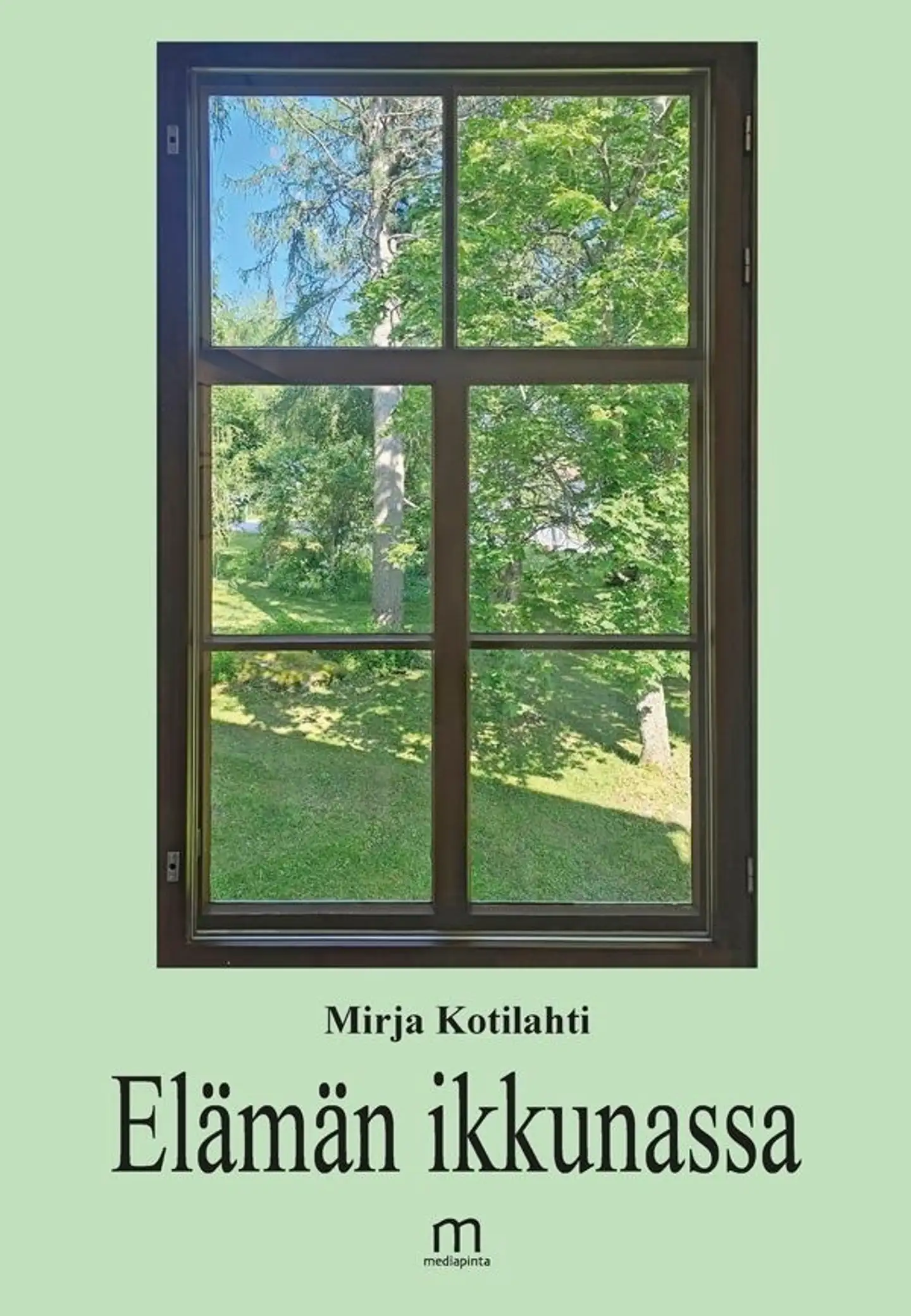 Kotilahti, Elämän ikkunassa