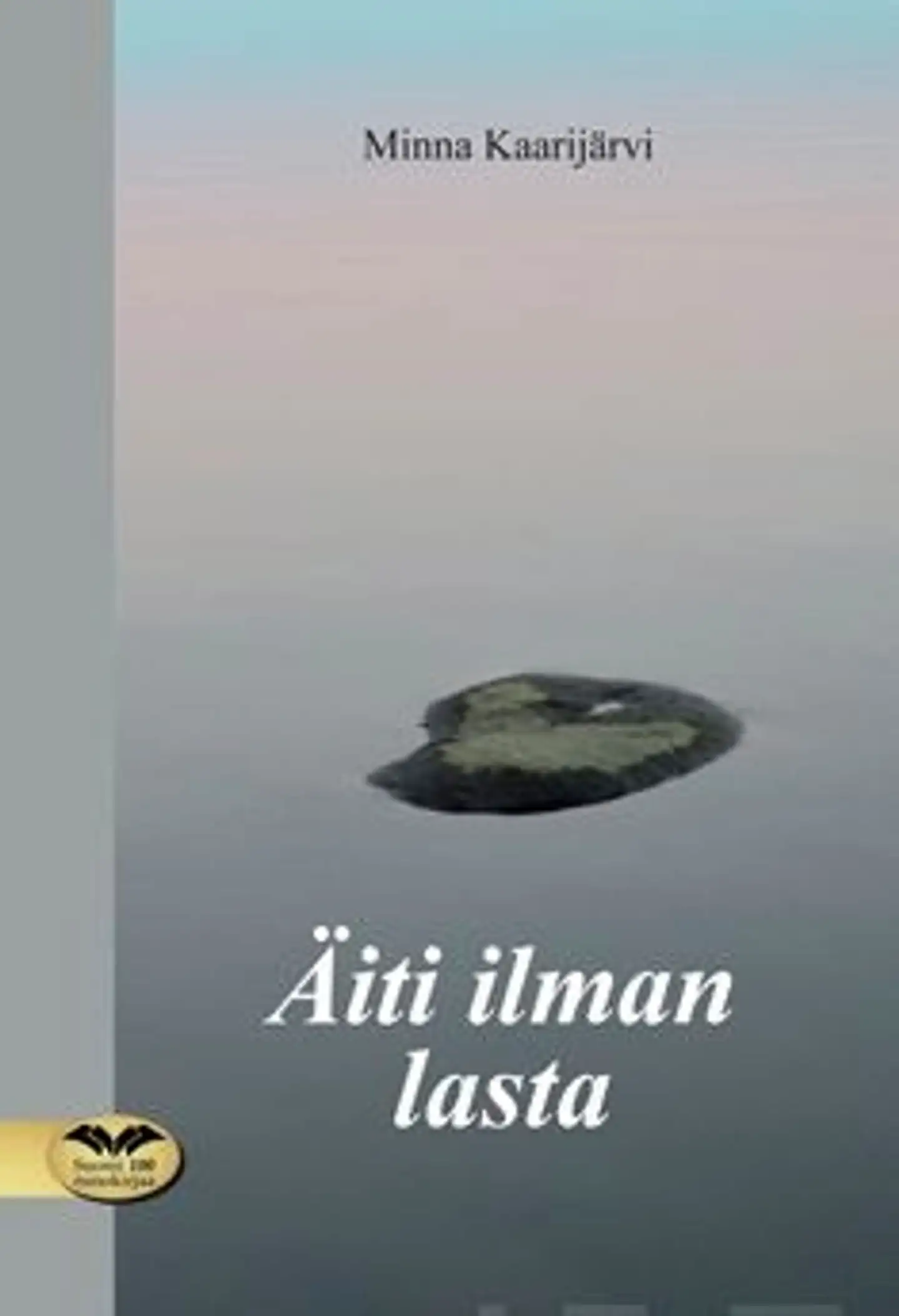 Kaarijärvi, Äiti ilman lasta