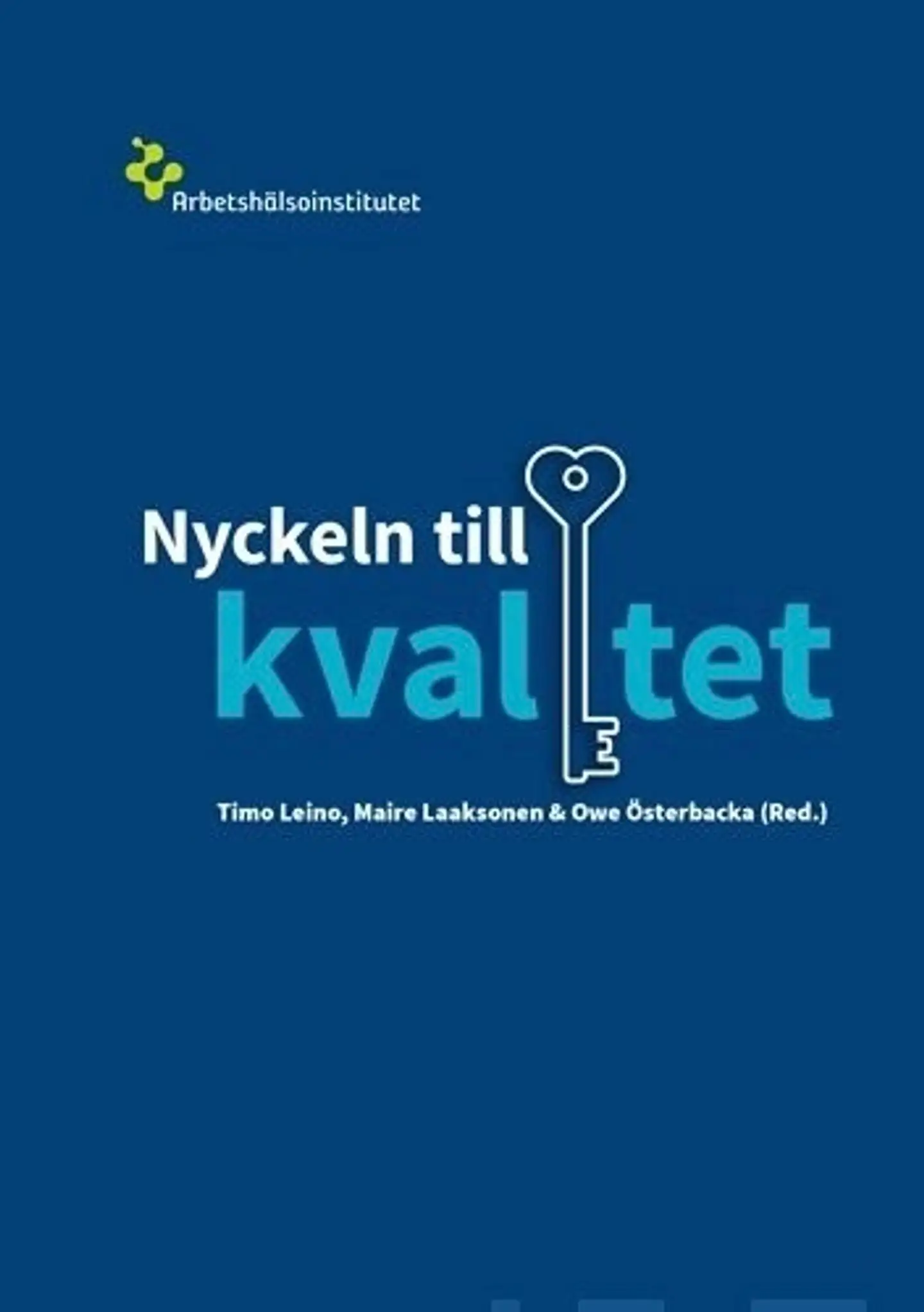 Nyckeln till kvalitet