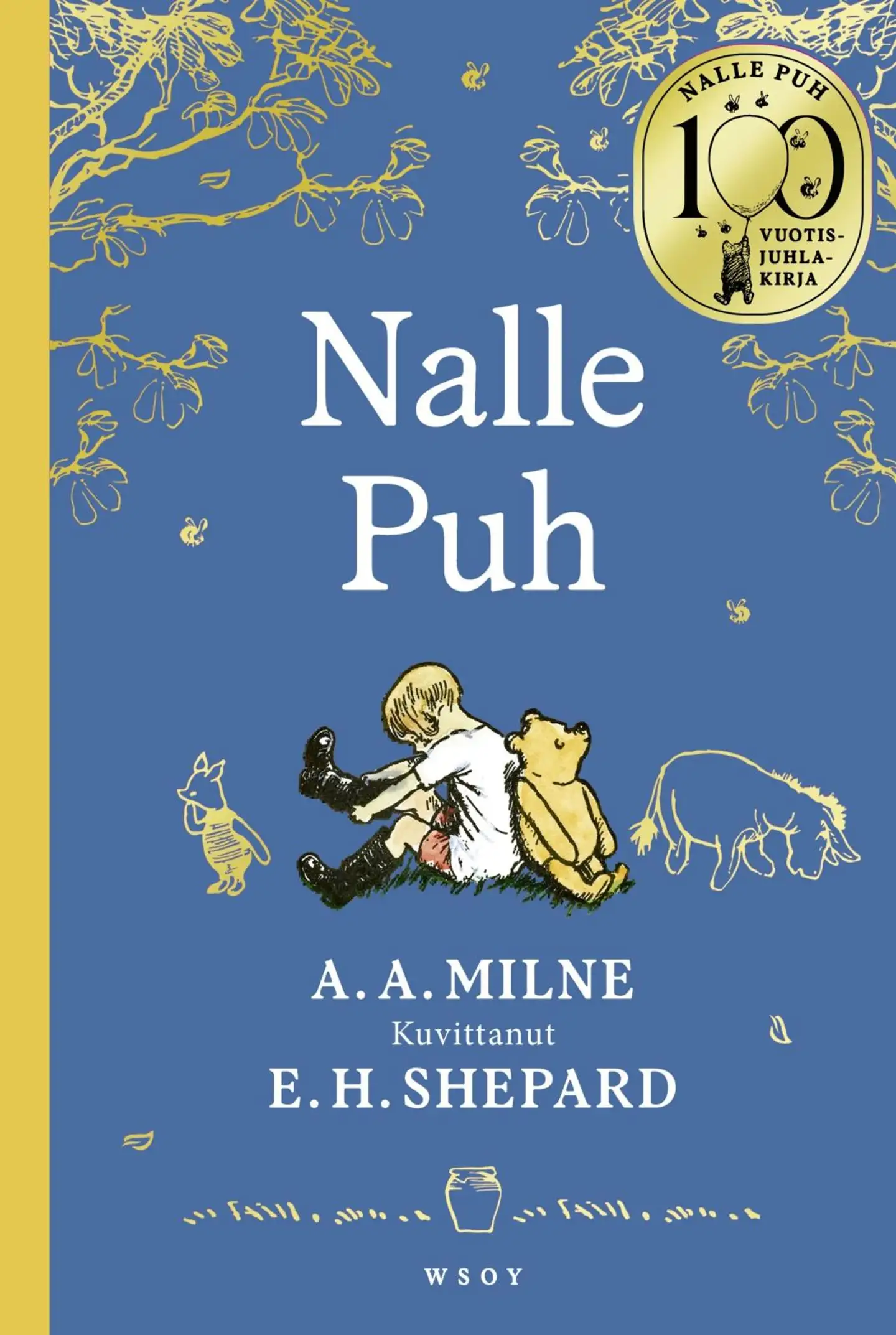 Milne, Nalle Puh. 100-vuotisjuhlakirja
