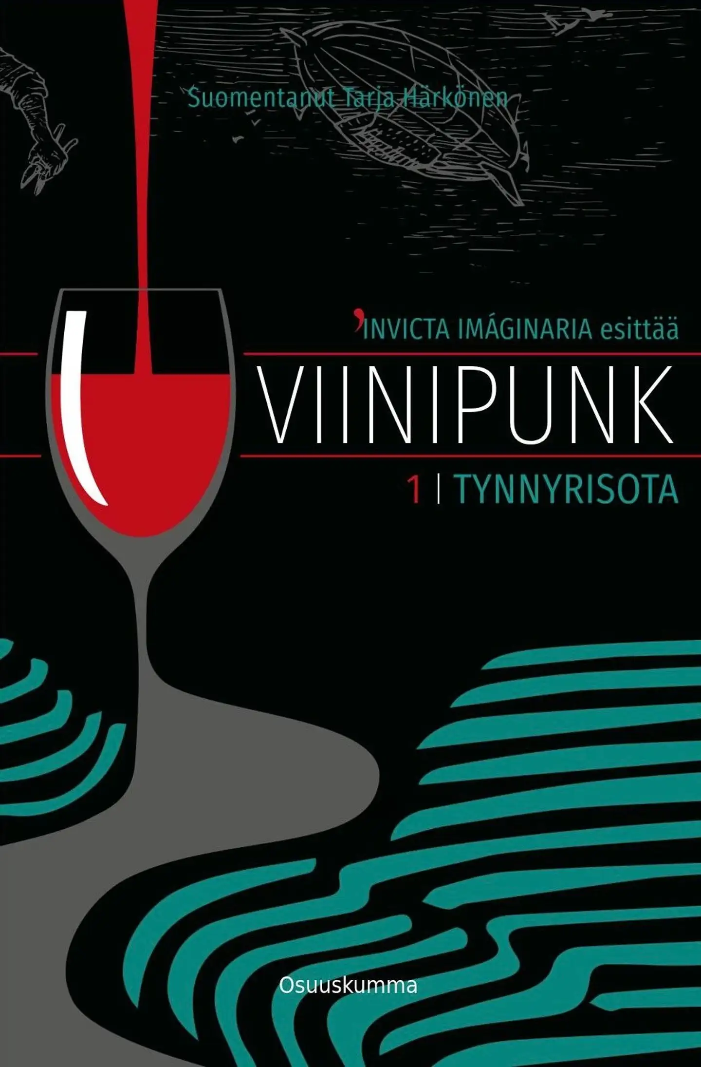 Viinipunk 1 - Tynnyrisota