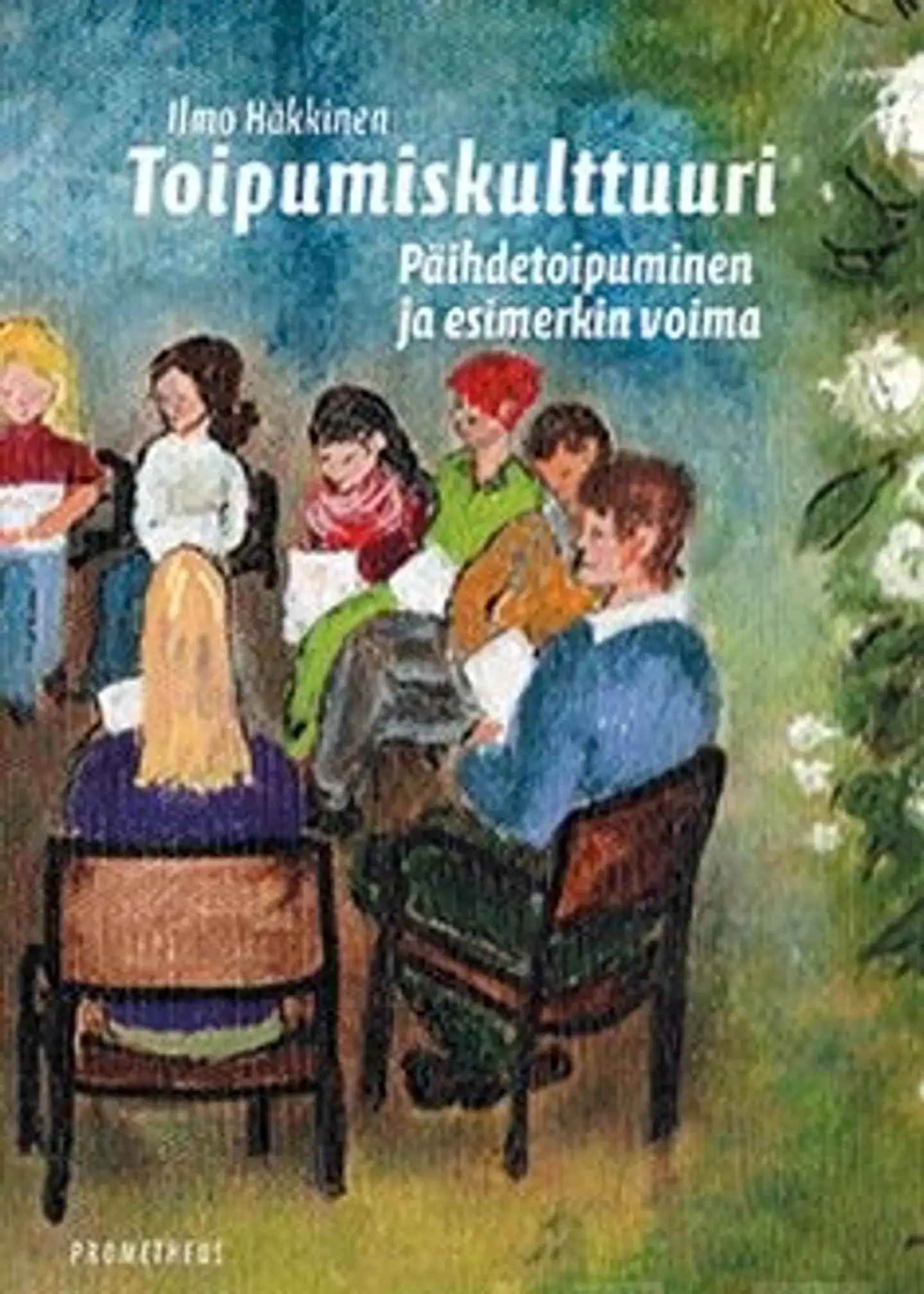 Häkkinen, Toipumiskulttuuri - päihdetoipuminen ja esimerkin voima