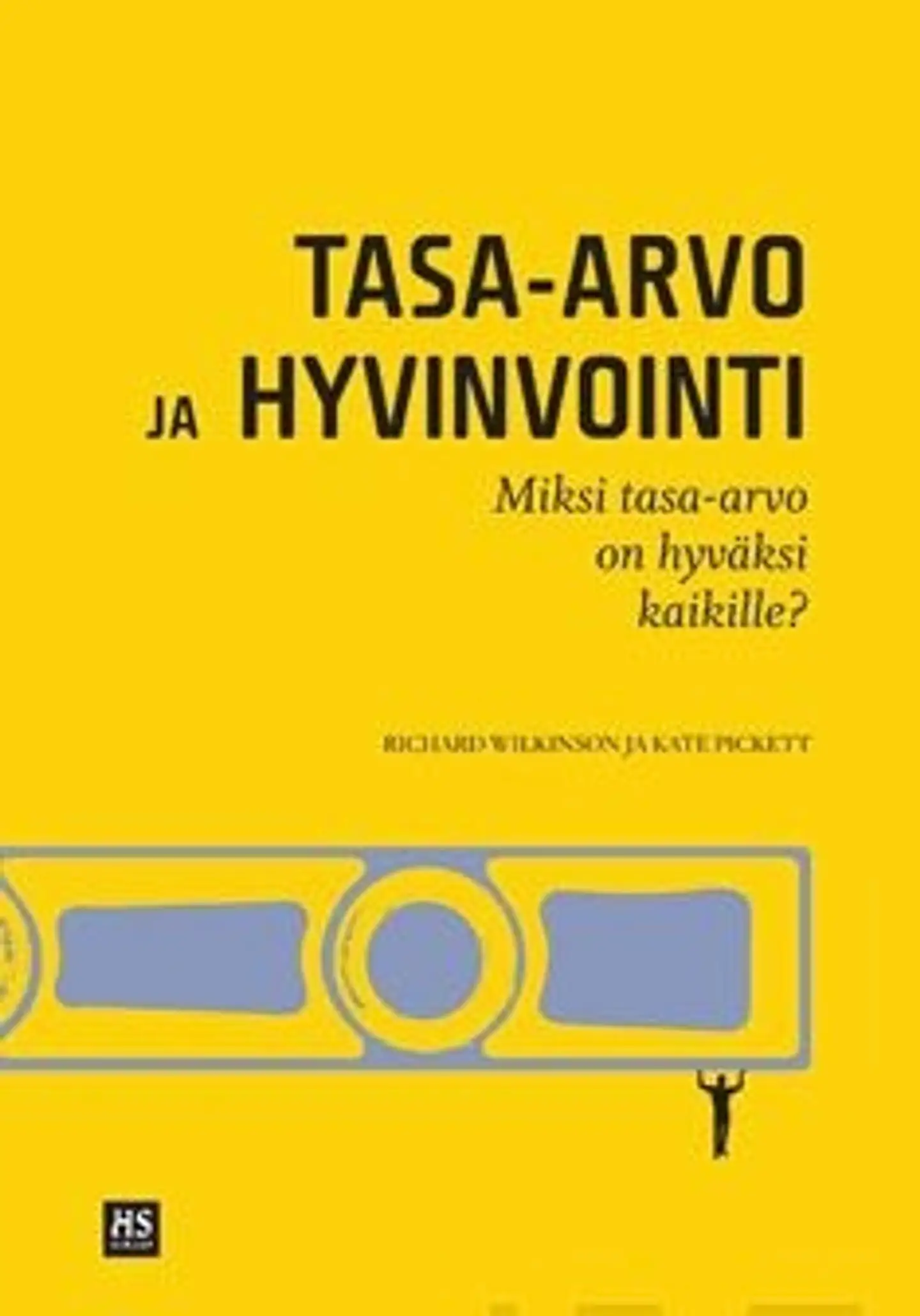 Wilkinson, Tasa-arvo ja hyvinvointi