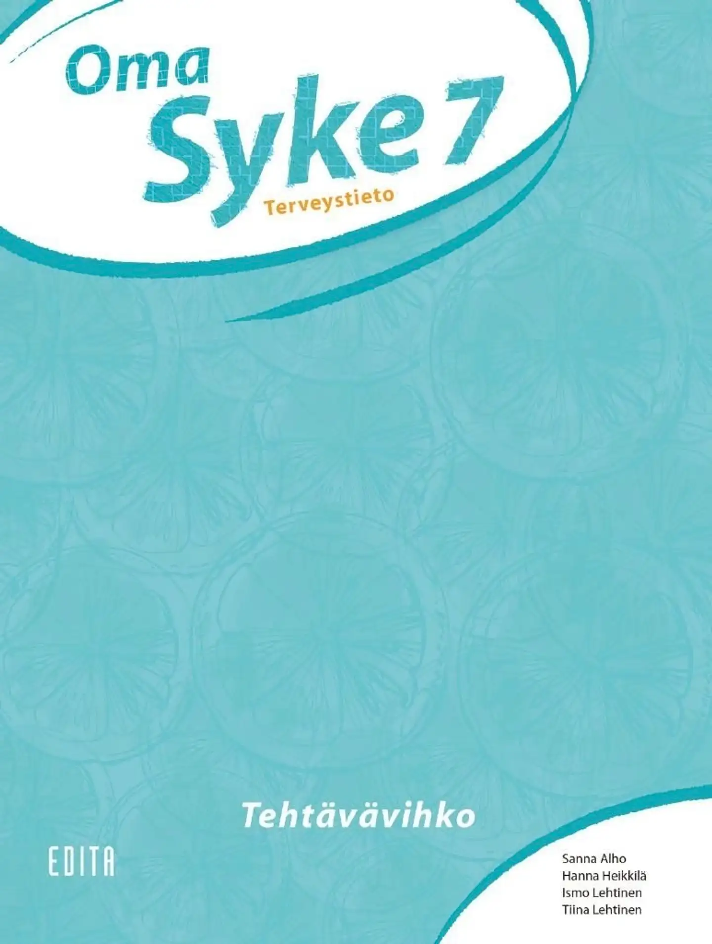 Alho, Syke 7 Tehtävävihko - Terveystieto