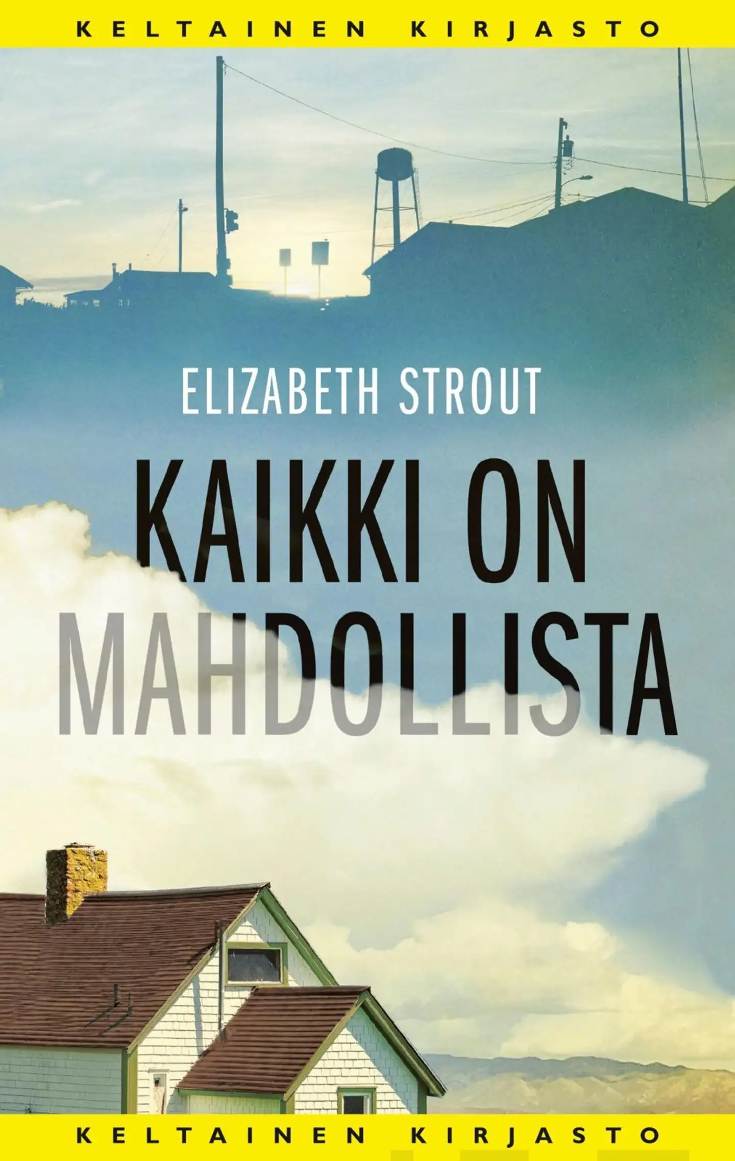 Strout, Kaikki on mahdollista