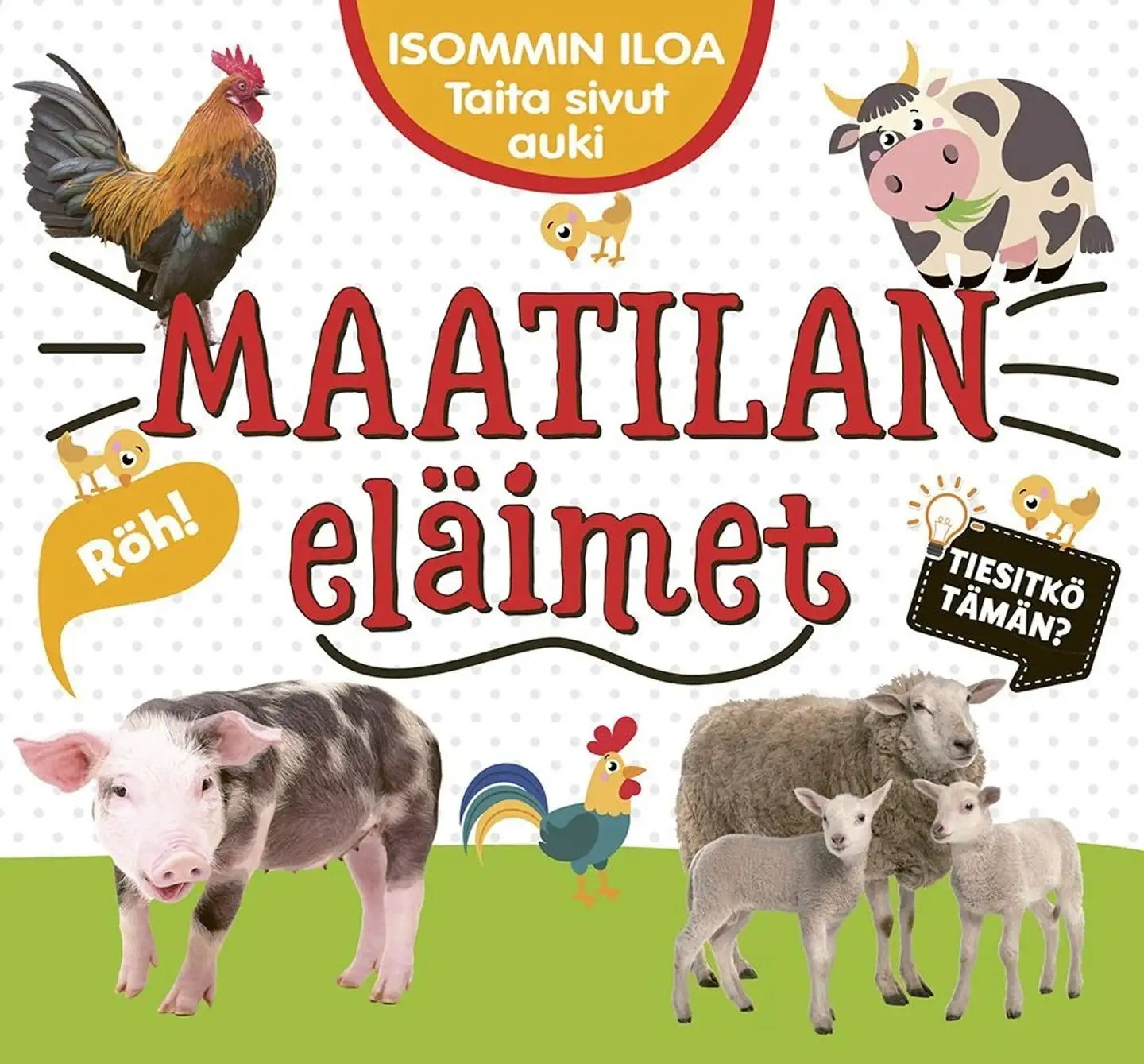 Isommin iloa - Maatilan eläimet - Katselukirja
