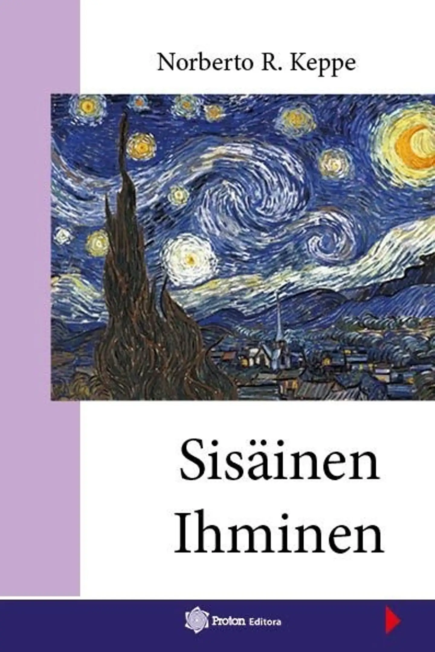 Keppe, Sisäinen ihminen
