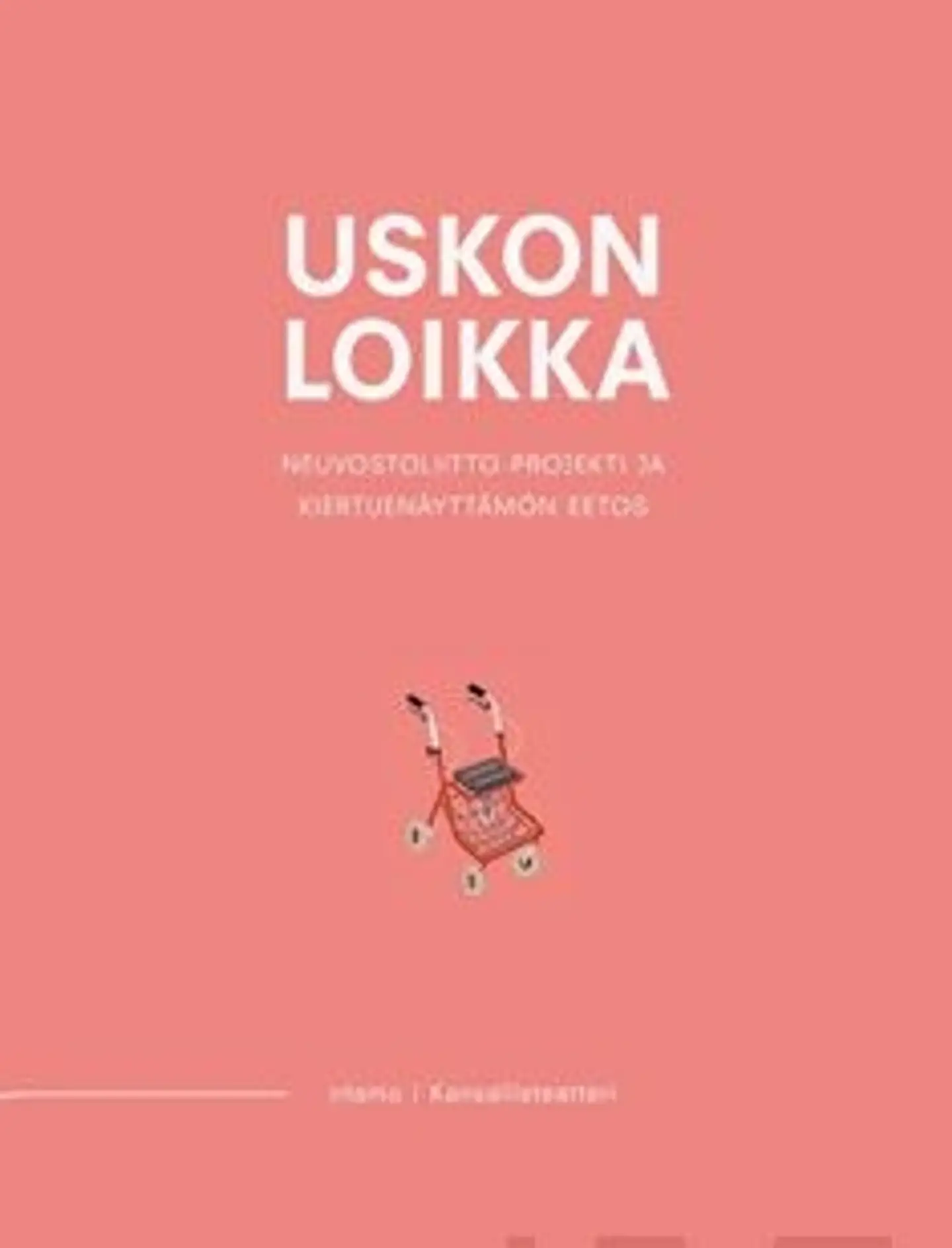 Kylmälä, Uskon loikka - Neuvostoliitto-projekti ja kiertuenäyttämön eetos