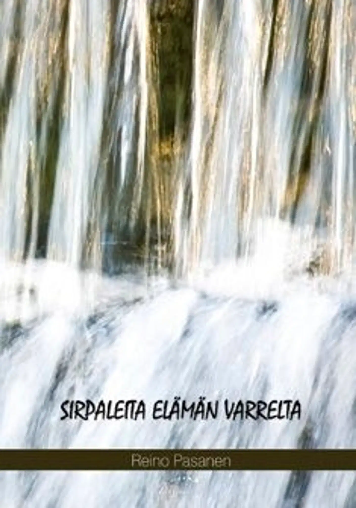 Pasanen, Sirpaleita elämän varrelta