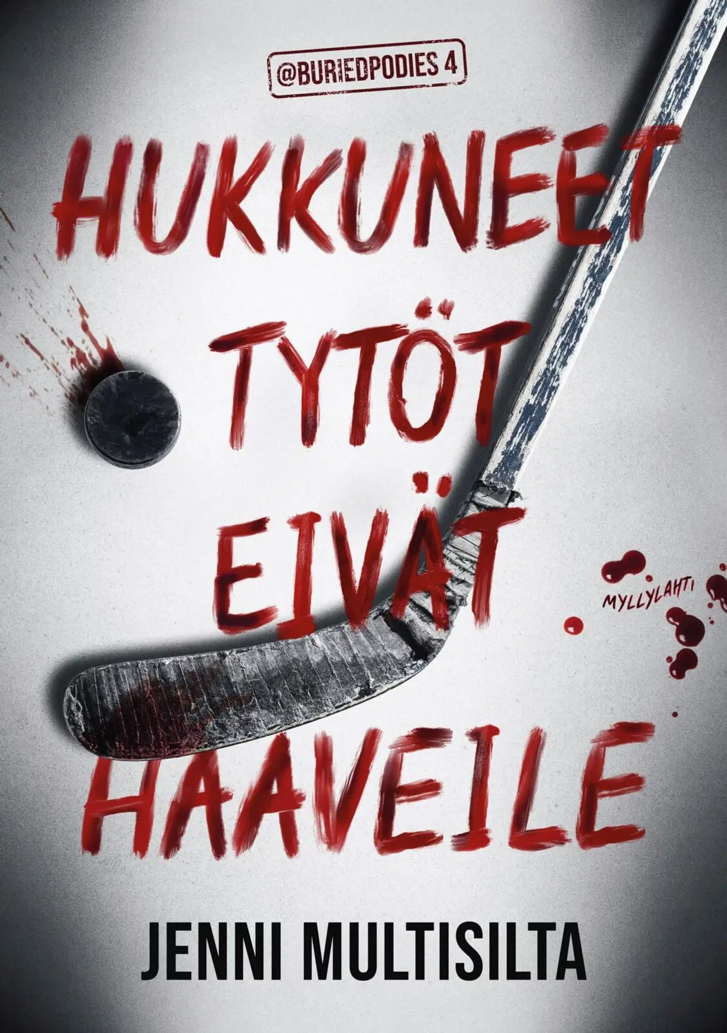 Multisilta, Hukkuneet tytöt eivät haaveile