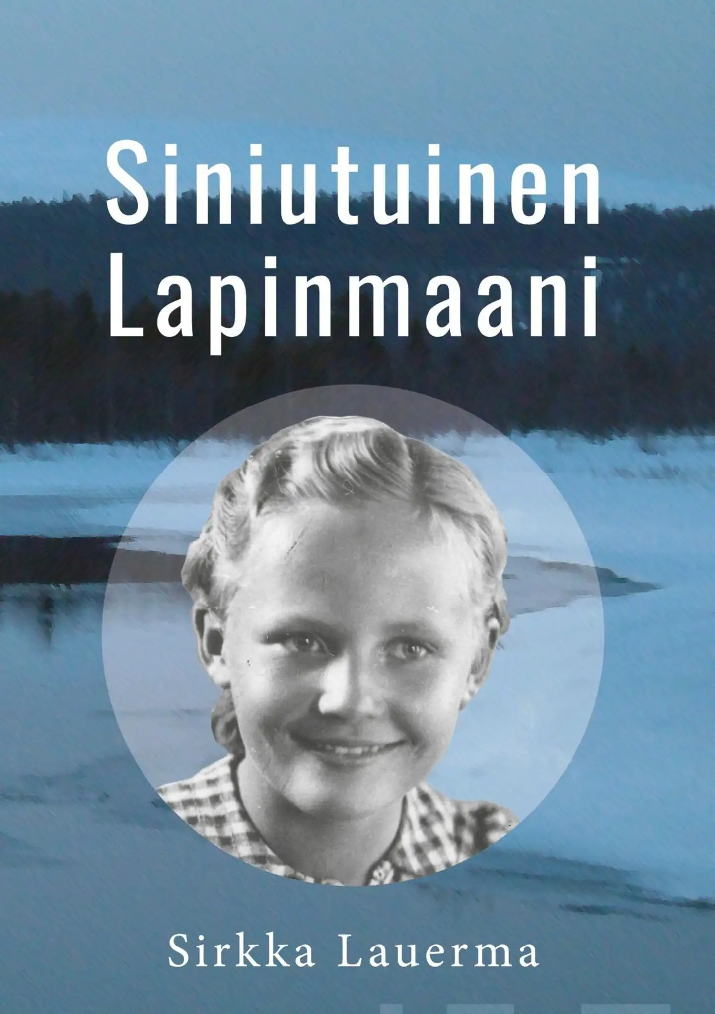 Lauerma, Siniutuinen Lapinmaani