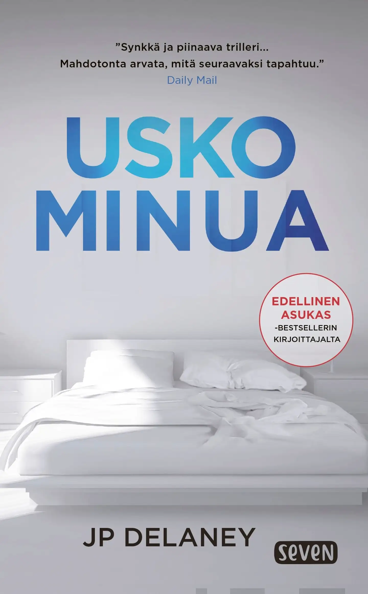 Delaney, Usko minua