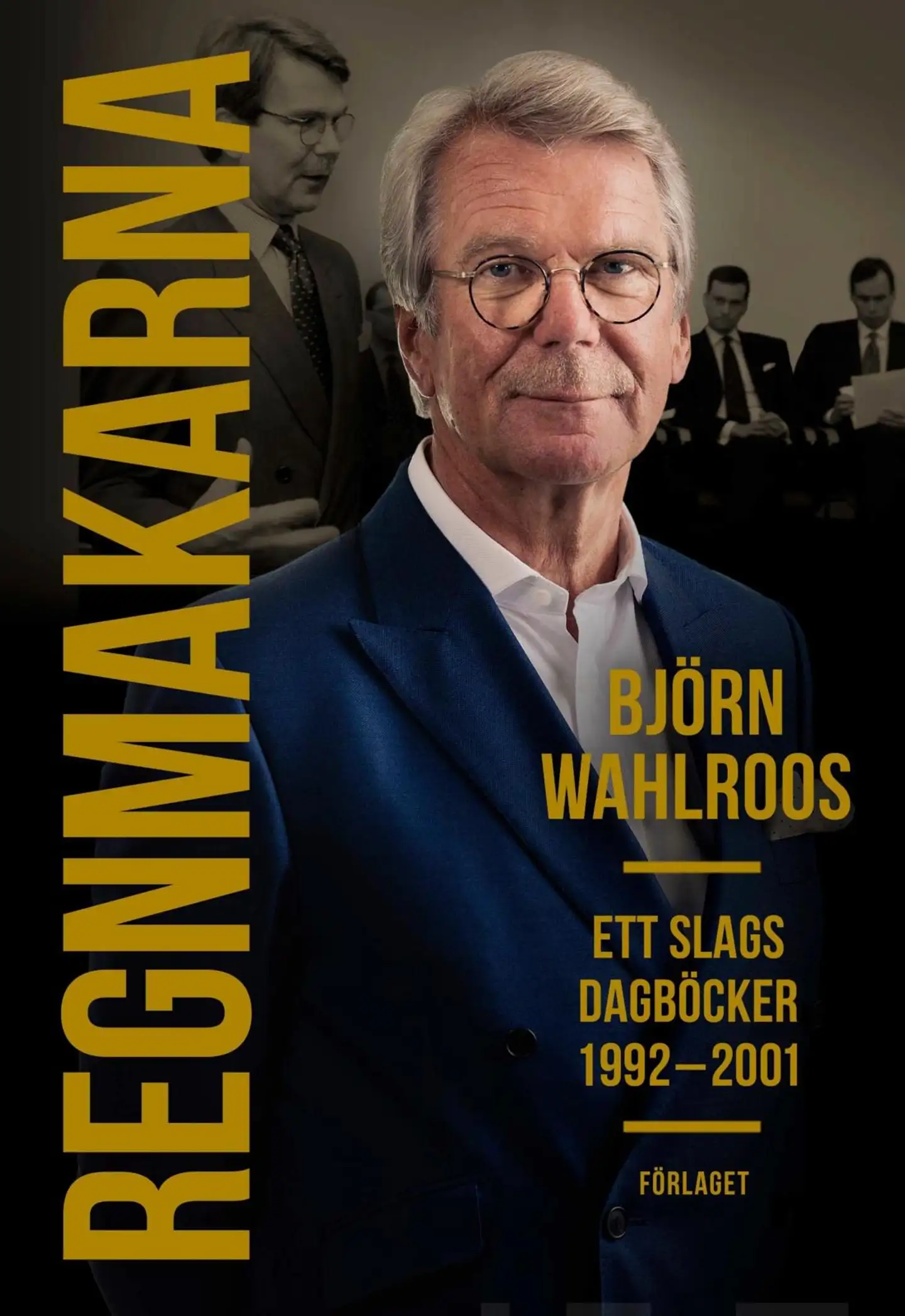 Wahlroos, Regnmakarna - Ett slags dagböcker 1992–2001