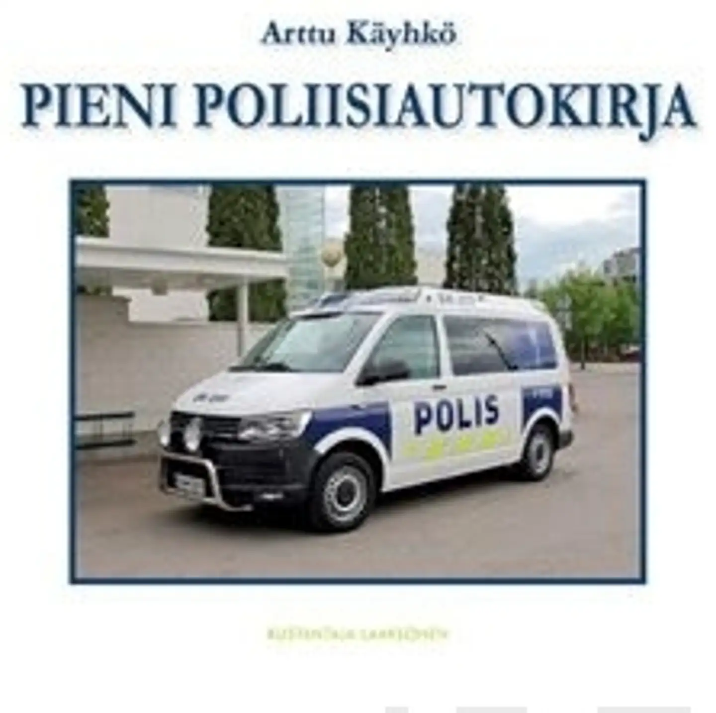Käyhkö, Pieni poliisiautokirja