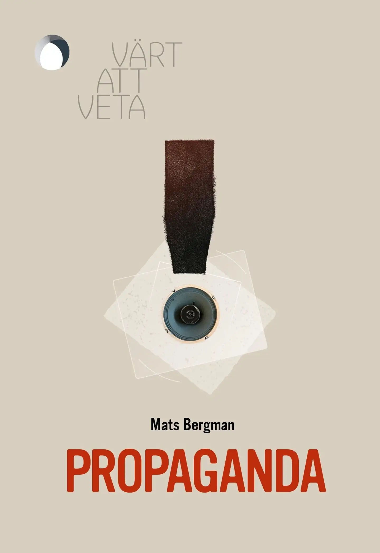 Bergman, Propaganda