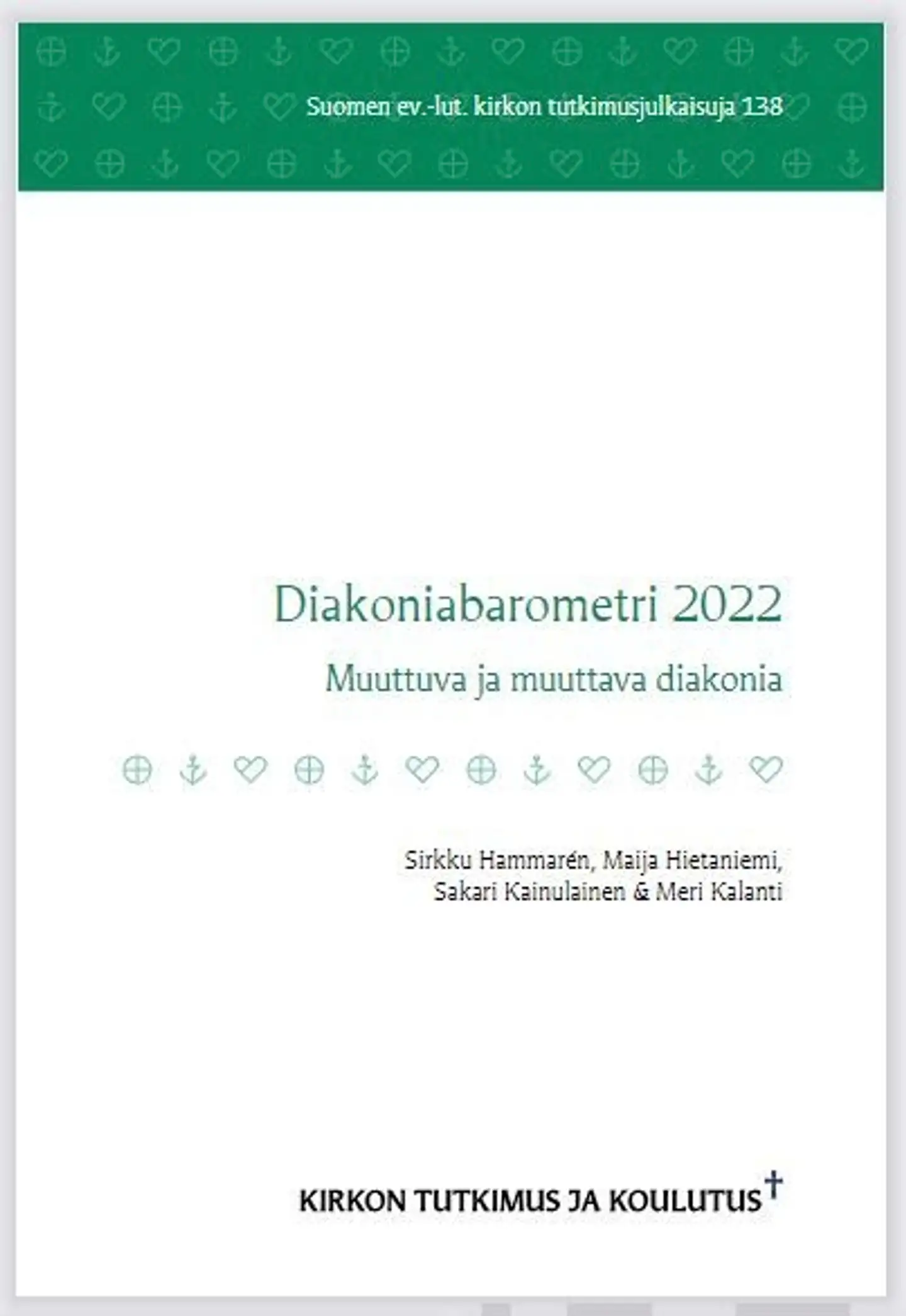 Hammarén, Diakoniabarometri 2022 - Muuttuva ja muuttava diakonia