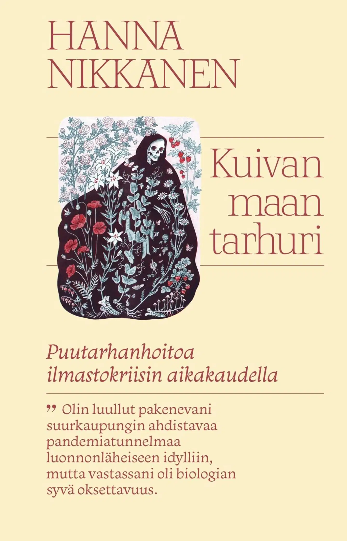 Nikkanen, Kuivan maan tarhuri - Puutarhanhoitoa ekokriisin aikakaudella