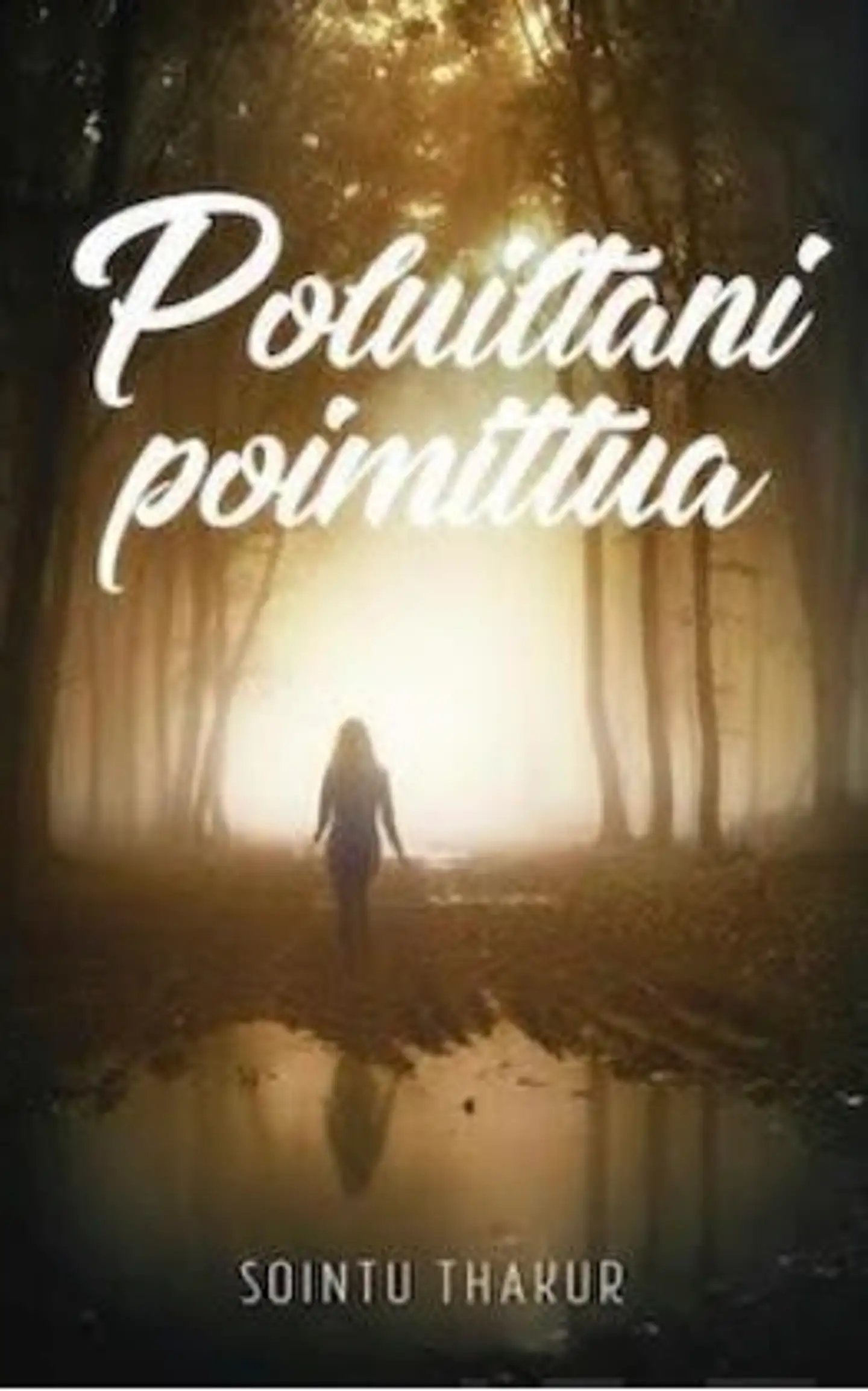 Thakur, Poluiltani Poimittua