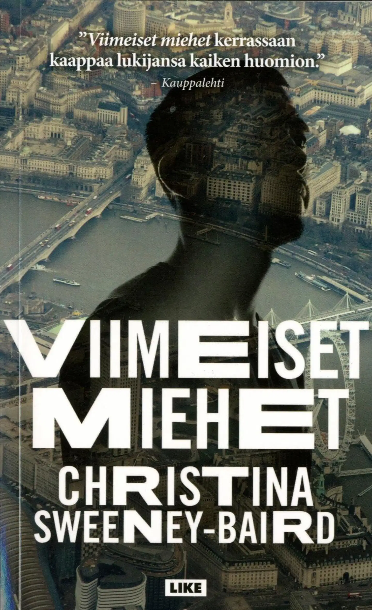 Sweeney-Baird, Viimeiset miehet