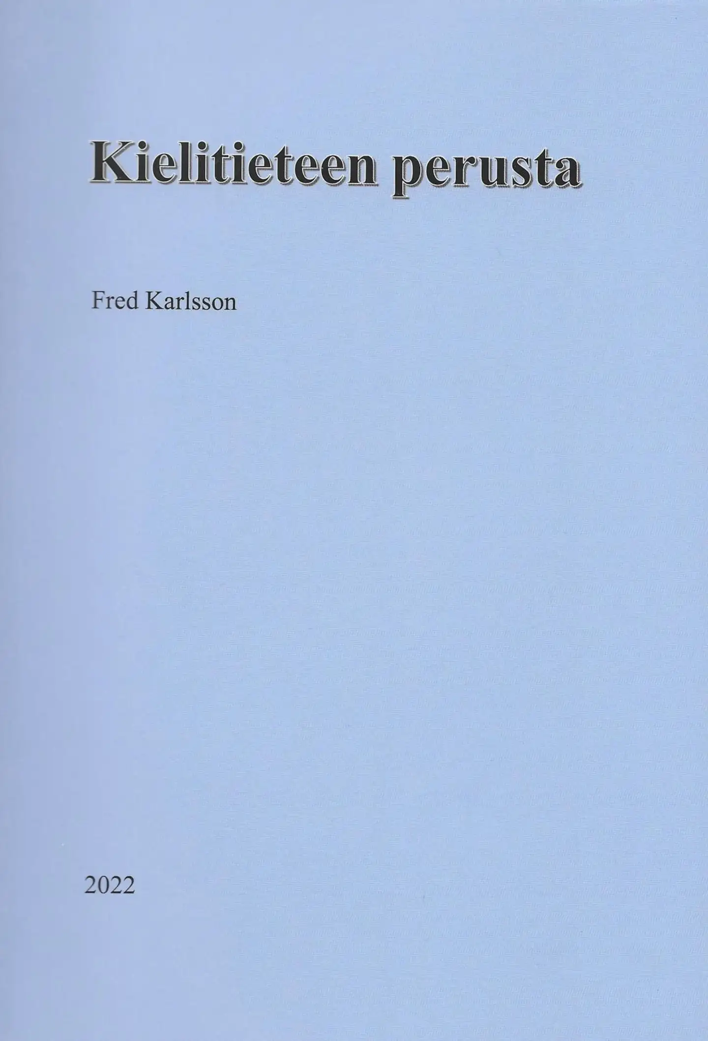 Karlsson, Kielitieteen perusta