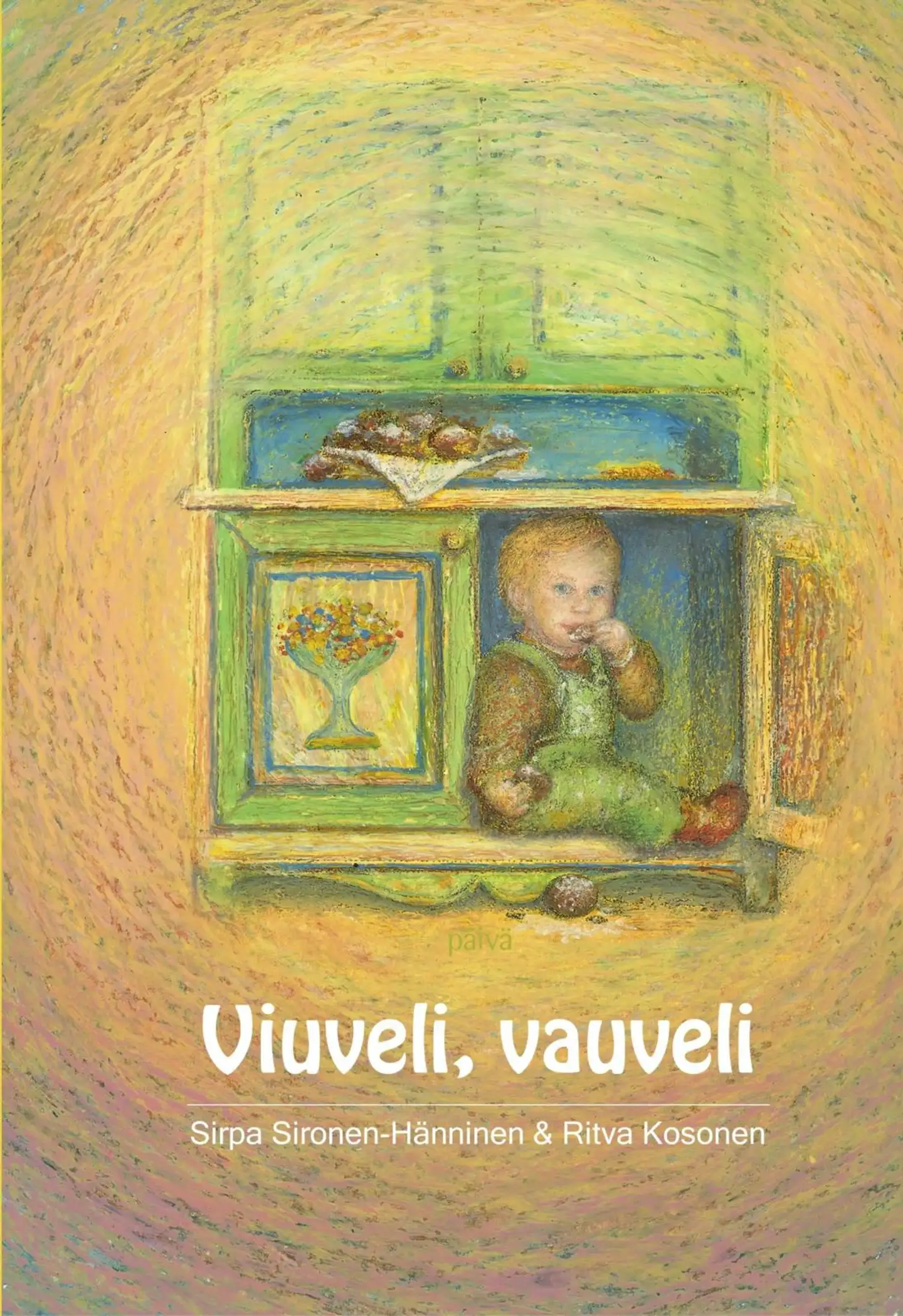 Sironen-Hänninen, Viuveli, vauveli
