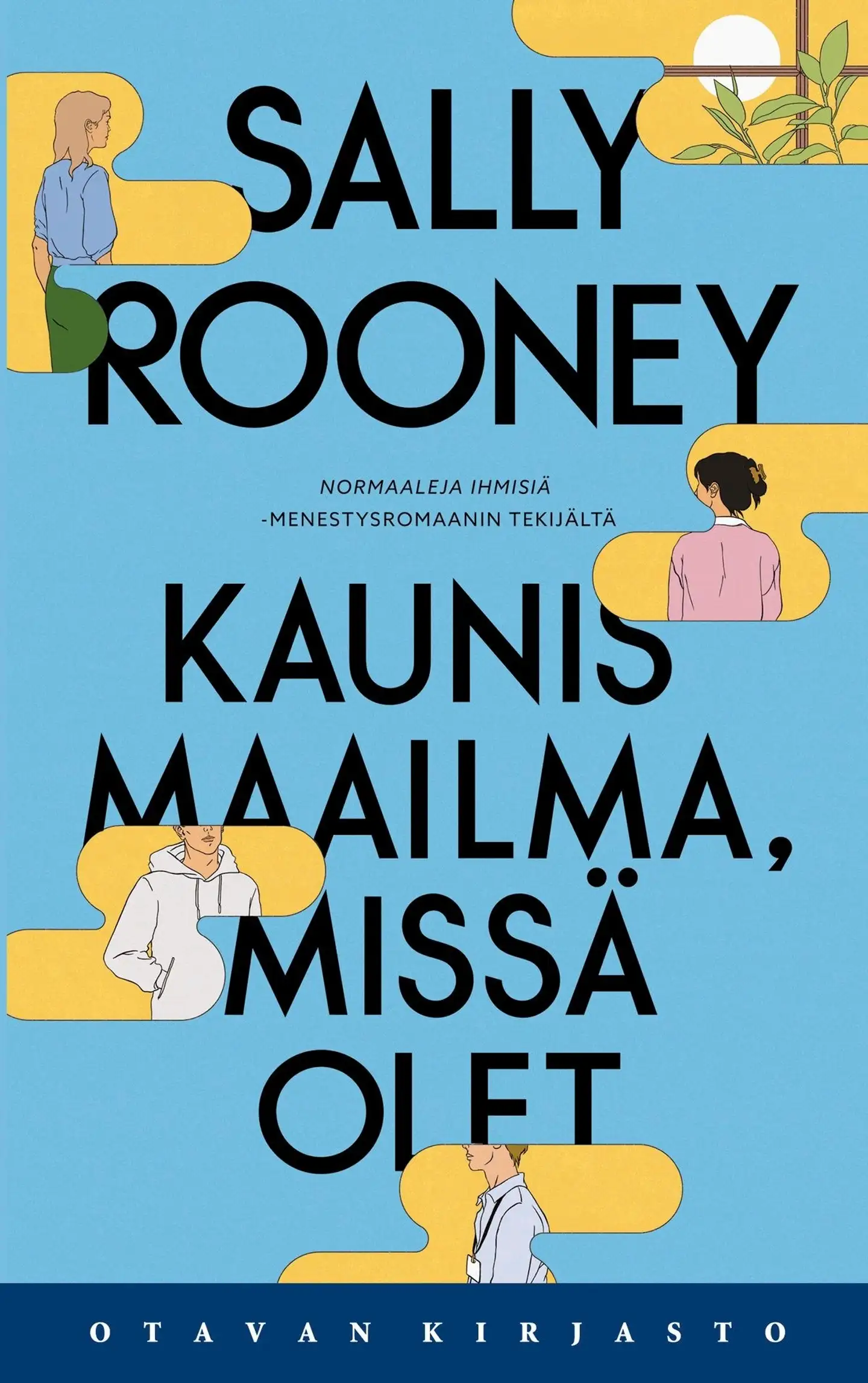 Rooney, Kaunis maailma, missä olet