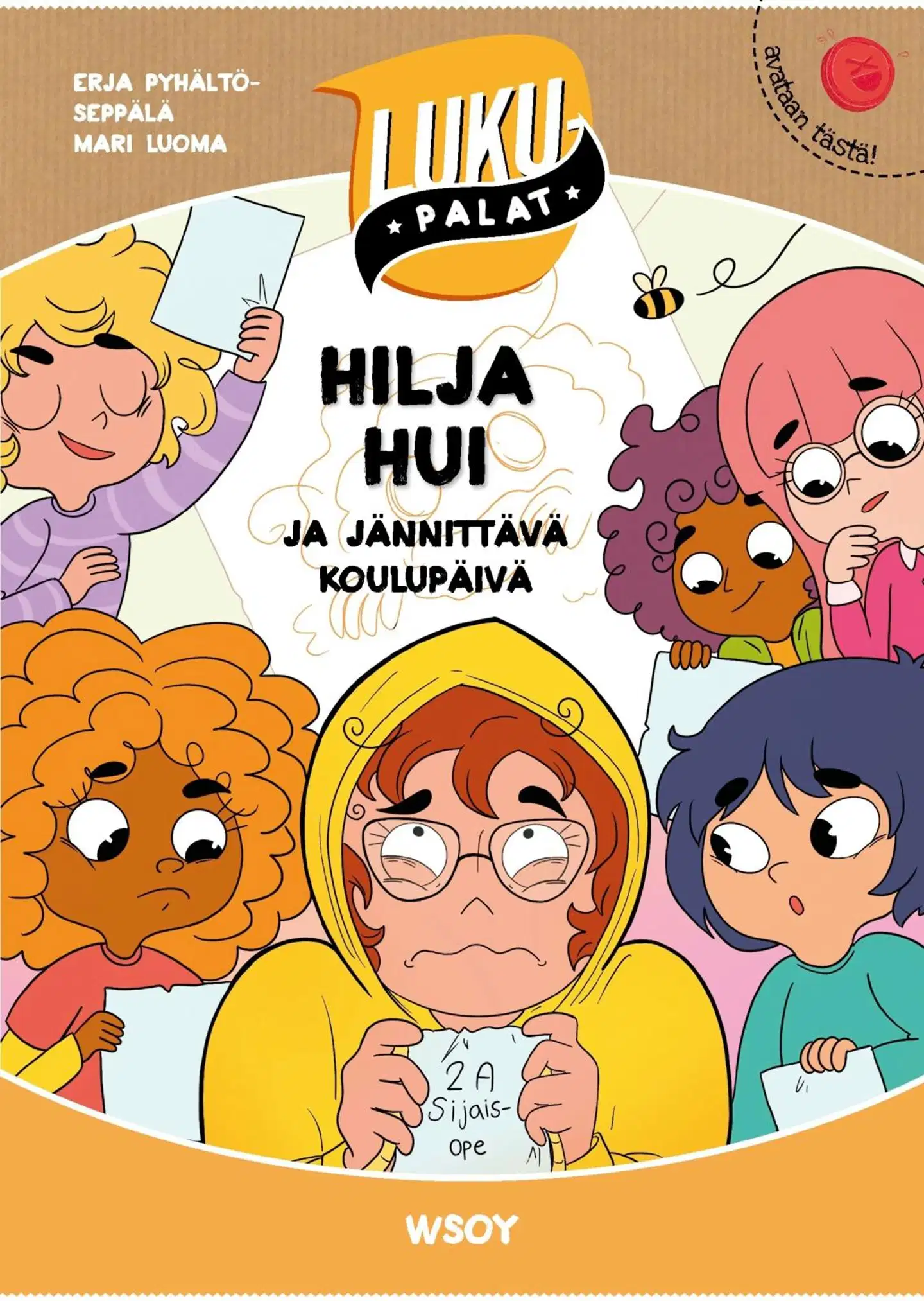 Pyhältö-Seppälä, Hilja Hui ja jännittävä koulupäivä