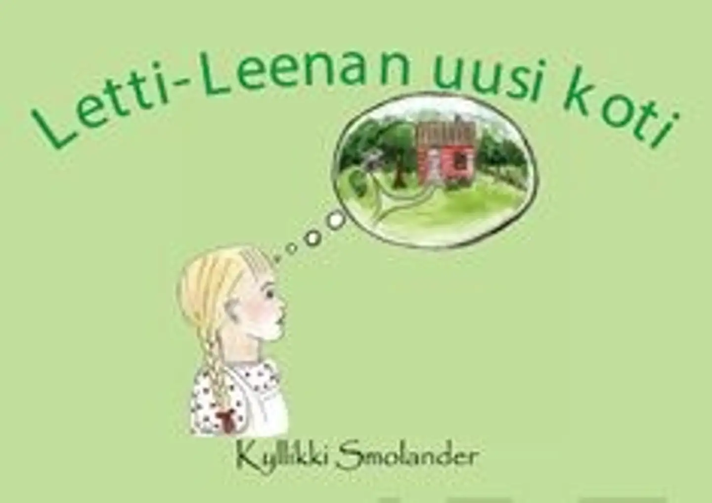 Smolander, Letti-Leenan uusi koti