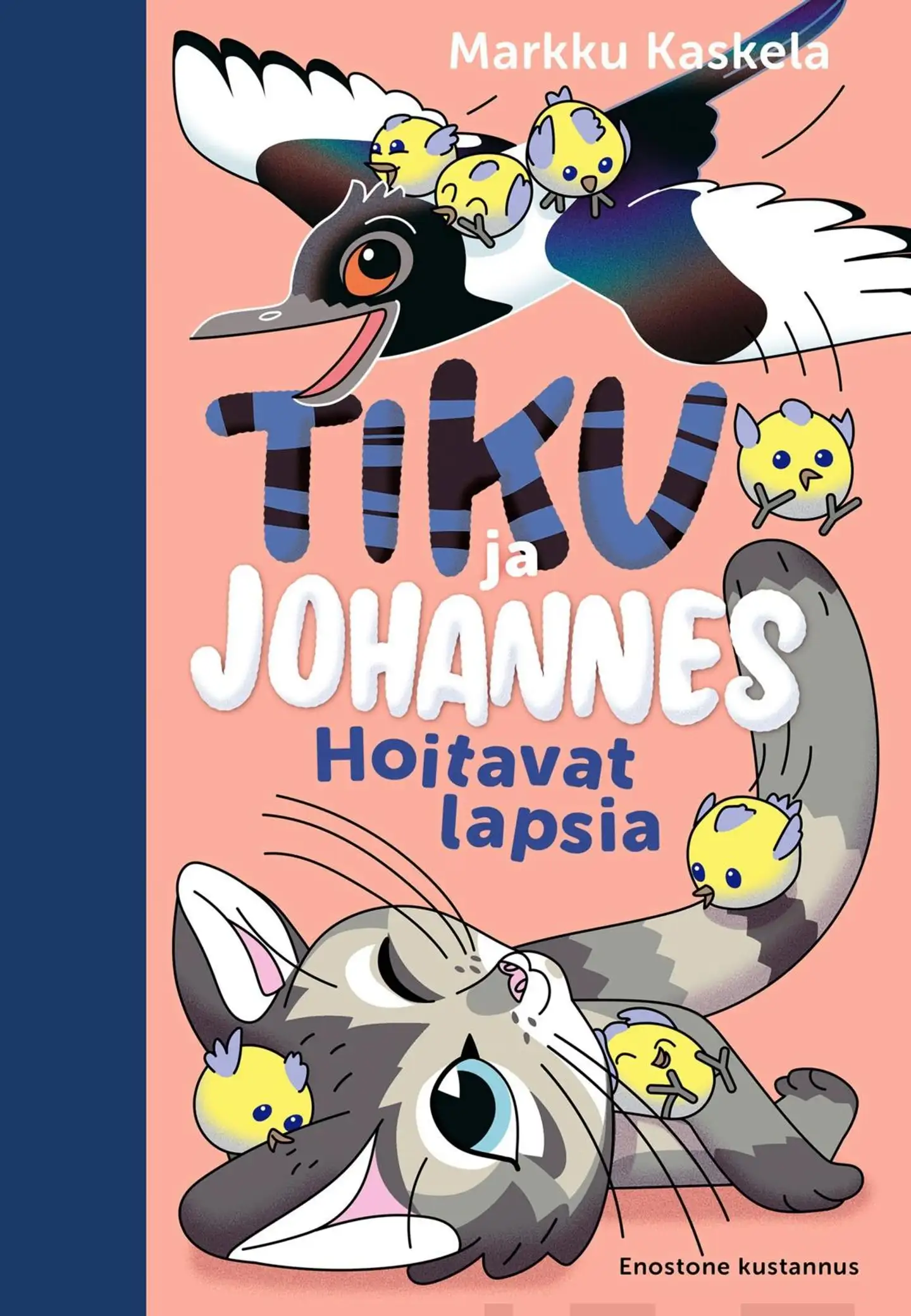 Kaskela, Tiku ja Johannes hoitavat lapsia