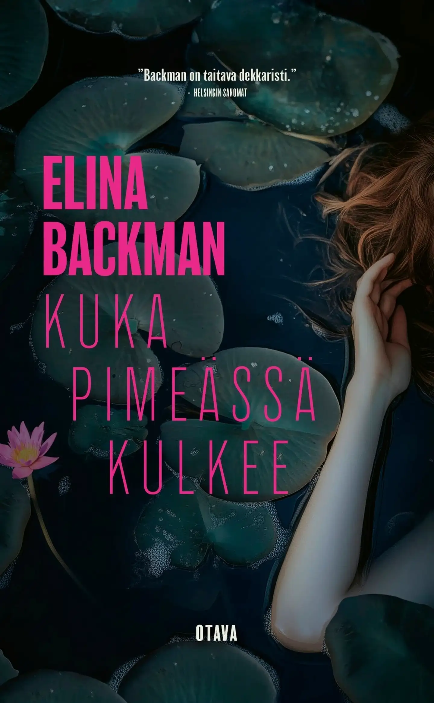 Backman, Kuka pimeässä kulkee