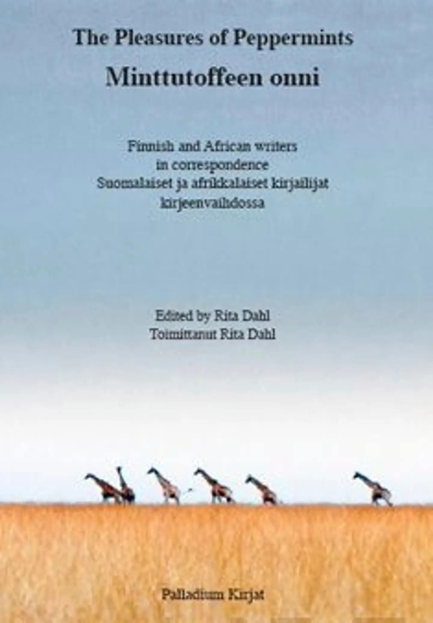 Minttutoffeen onni - Finnish and African writers in correspondence