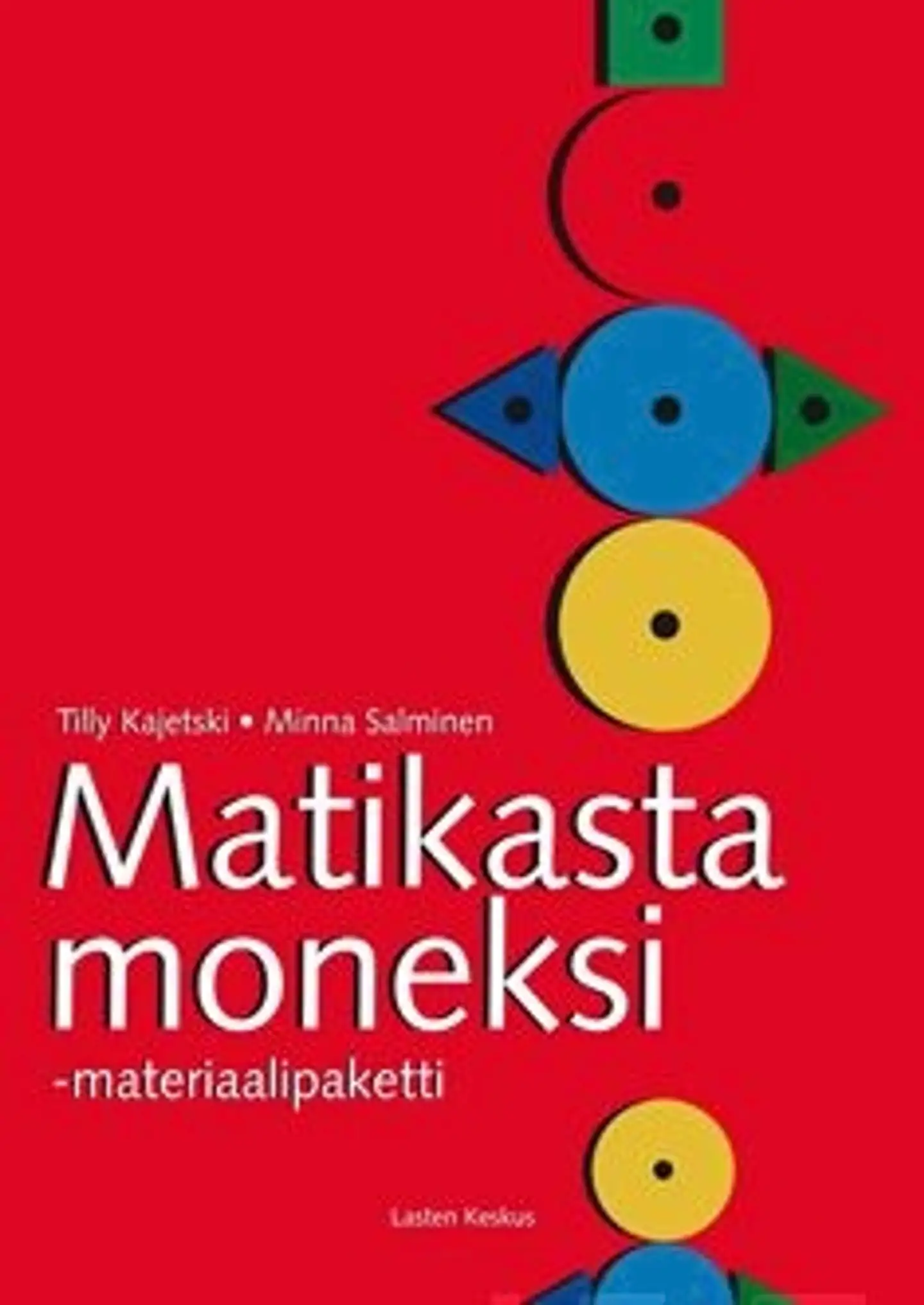 Kajetski, Matikasta moneksi! -materiaalipaketti - Matematikens många möjligheter -materialpaket