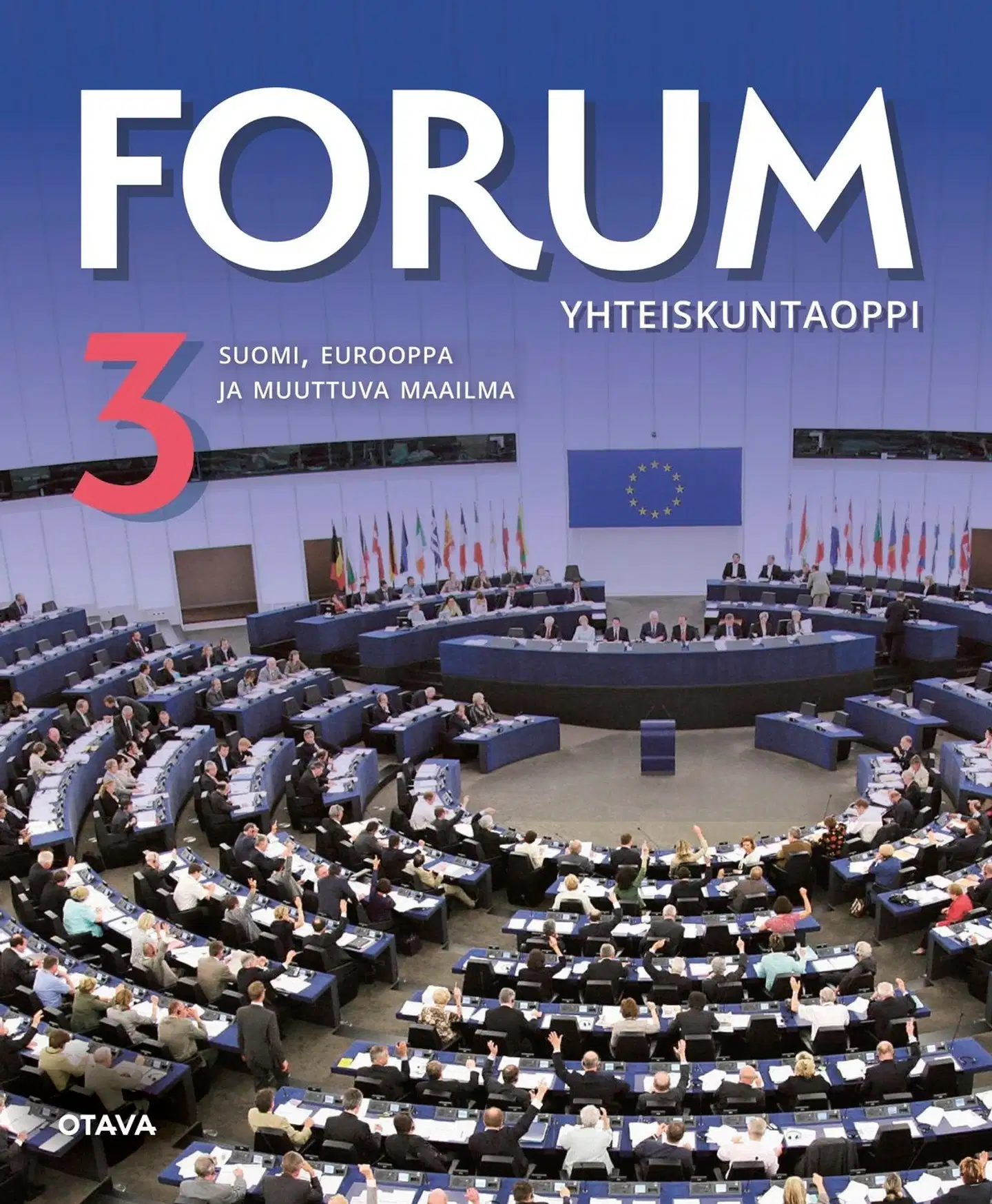 Kohi, Forum Yhteiskuntaoppi 3 (LOPS21) - YH3 Suomi, Eurooppa ja muuttuva maailma