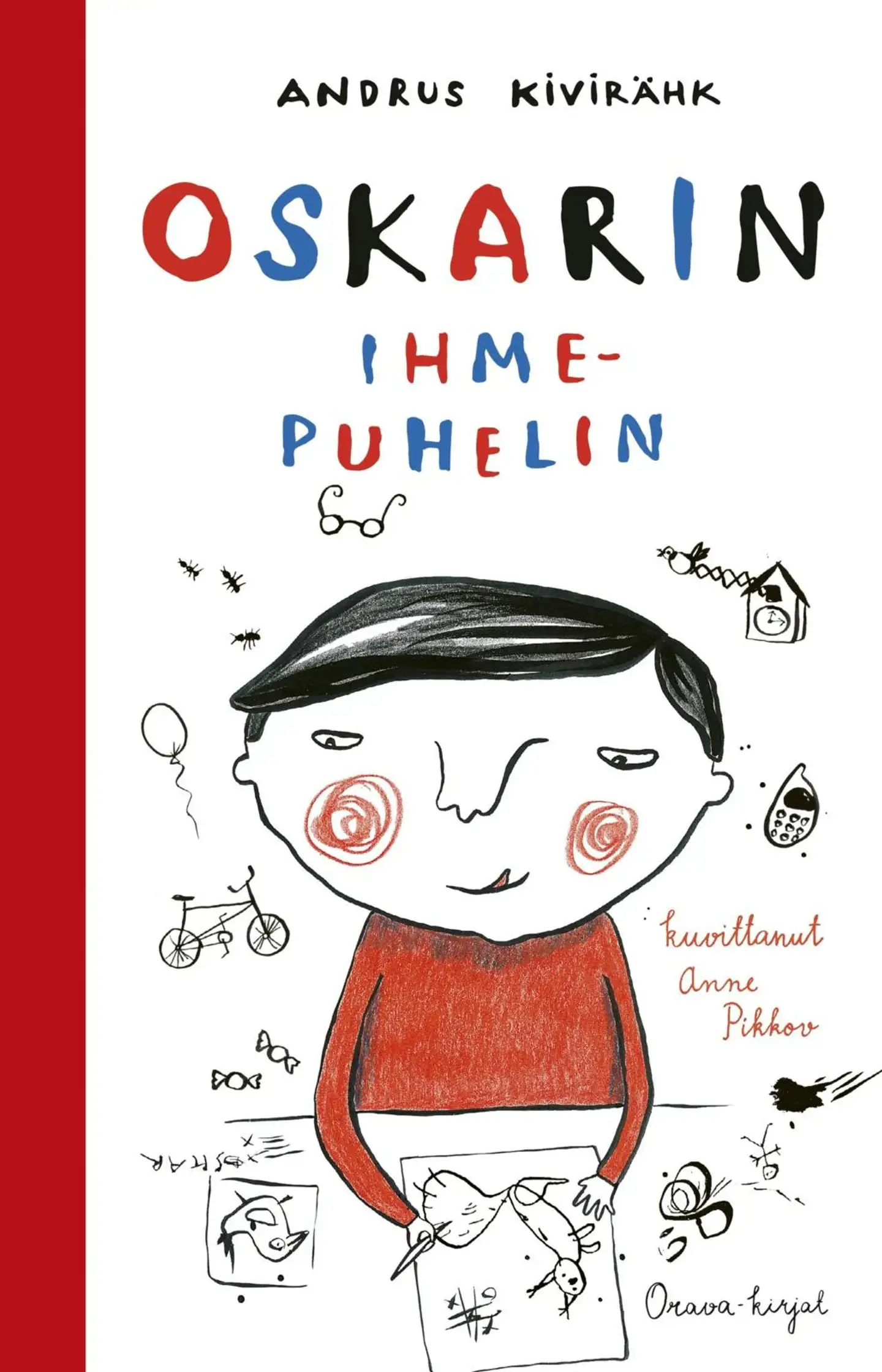Kivirähk, Oskarin ihmepuhelin