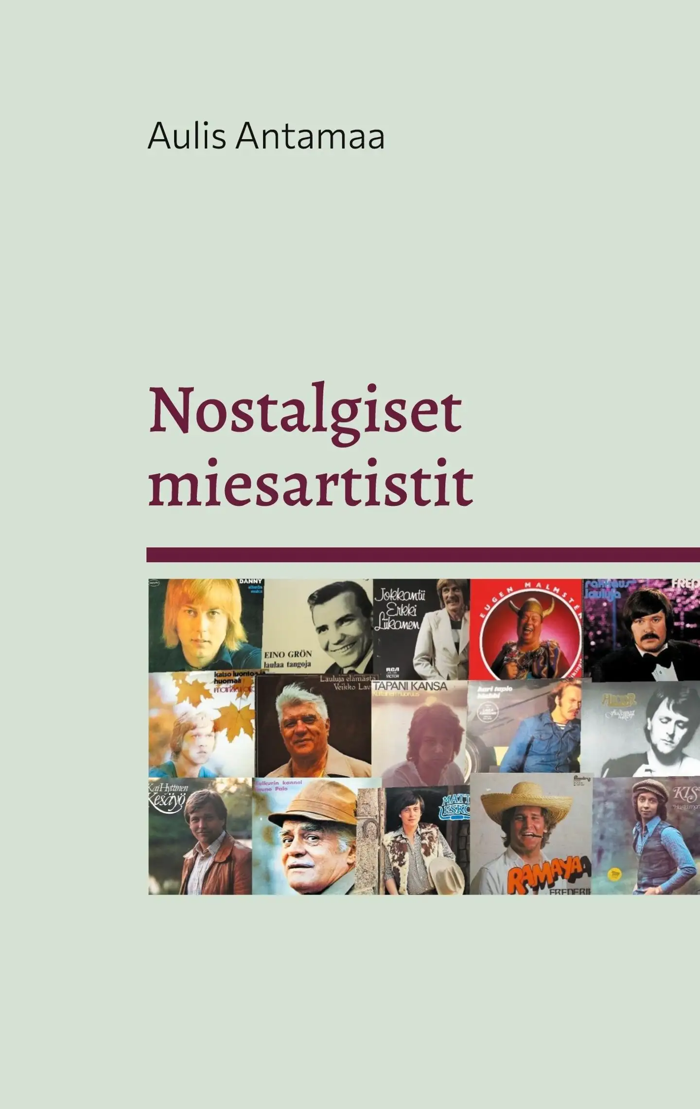 Antamaa, Nostalgiset miesartistit