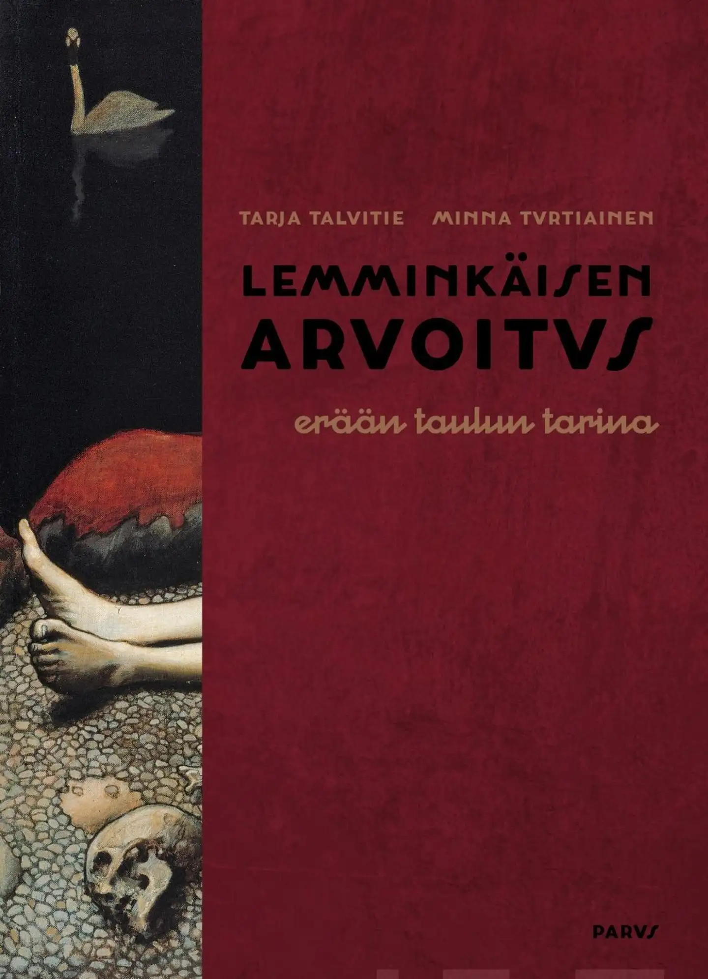 Talvitie, Lemminkäisen arvoitus - Erään taulun tarina