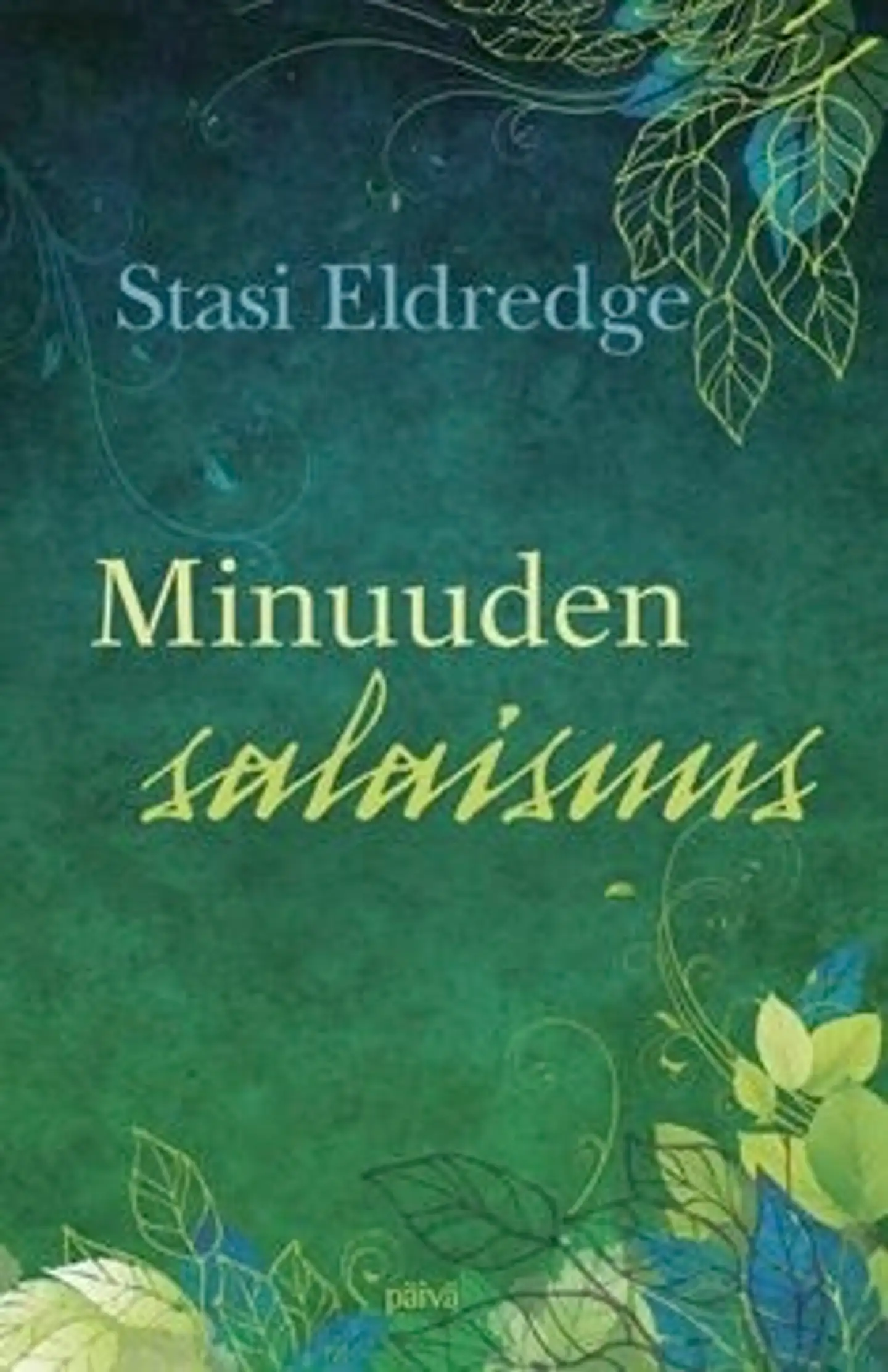 Eldredge, Minuuden salaisuus