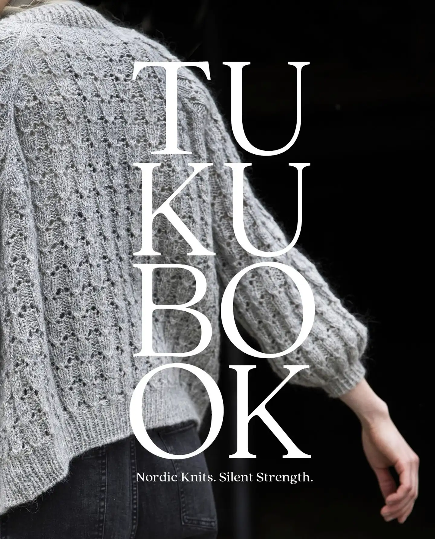 Huhtaniemi, Tukubook: Nordic Knits. Silent Strength