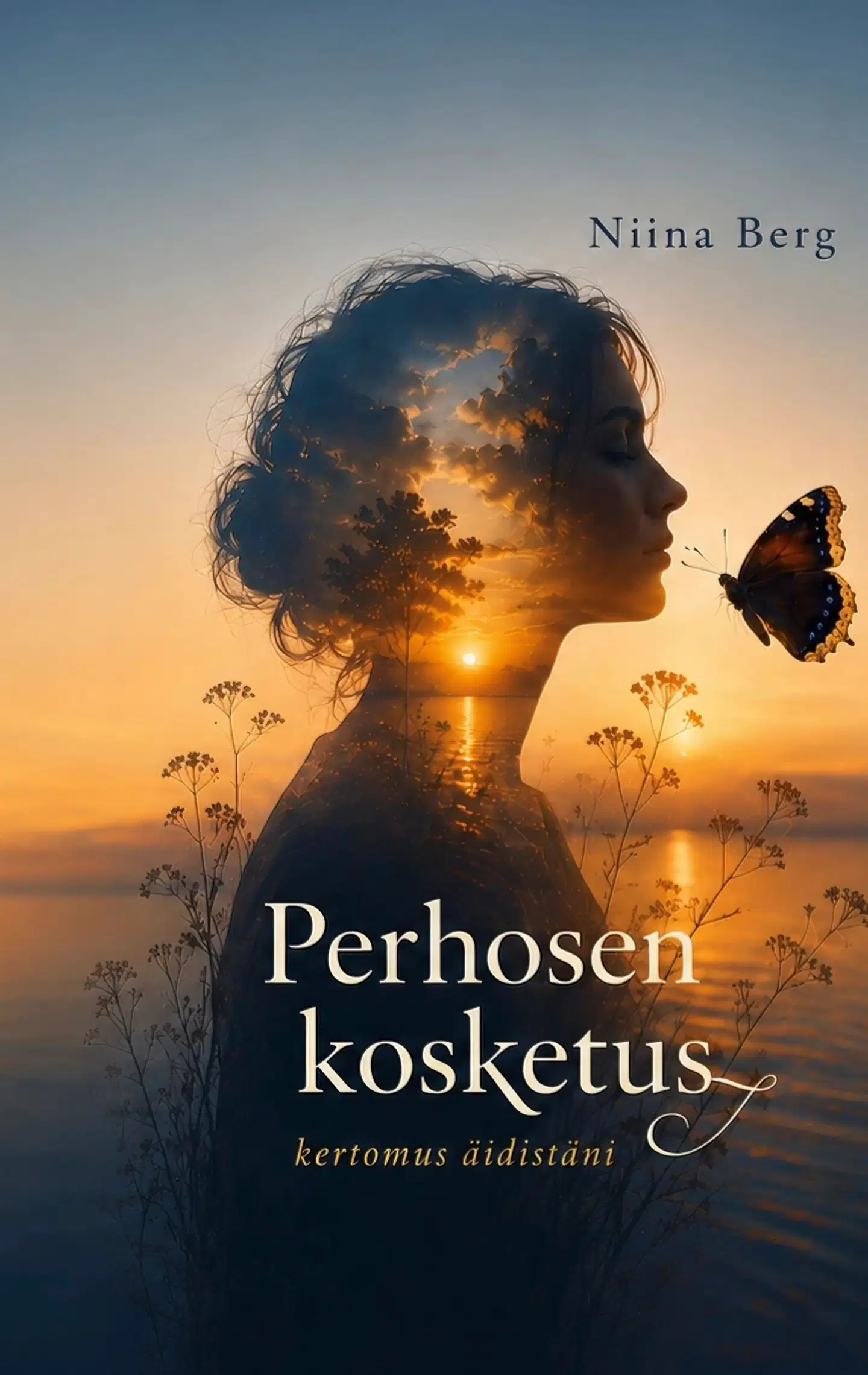 Berg, Perhosen kosketus - kertomus äidistäni