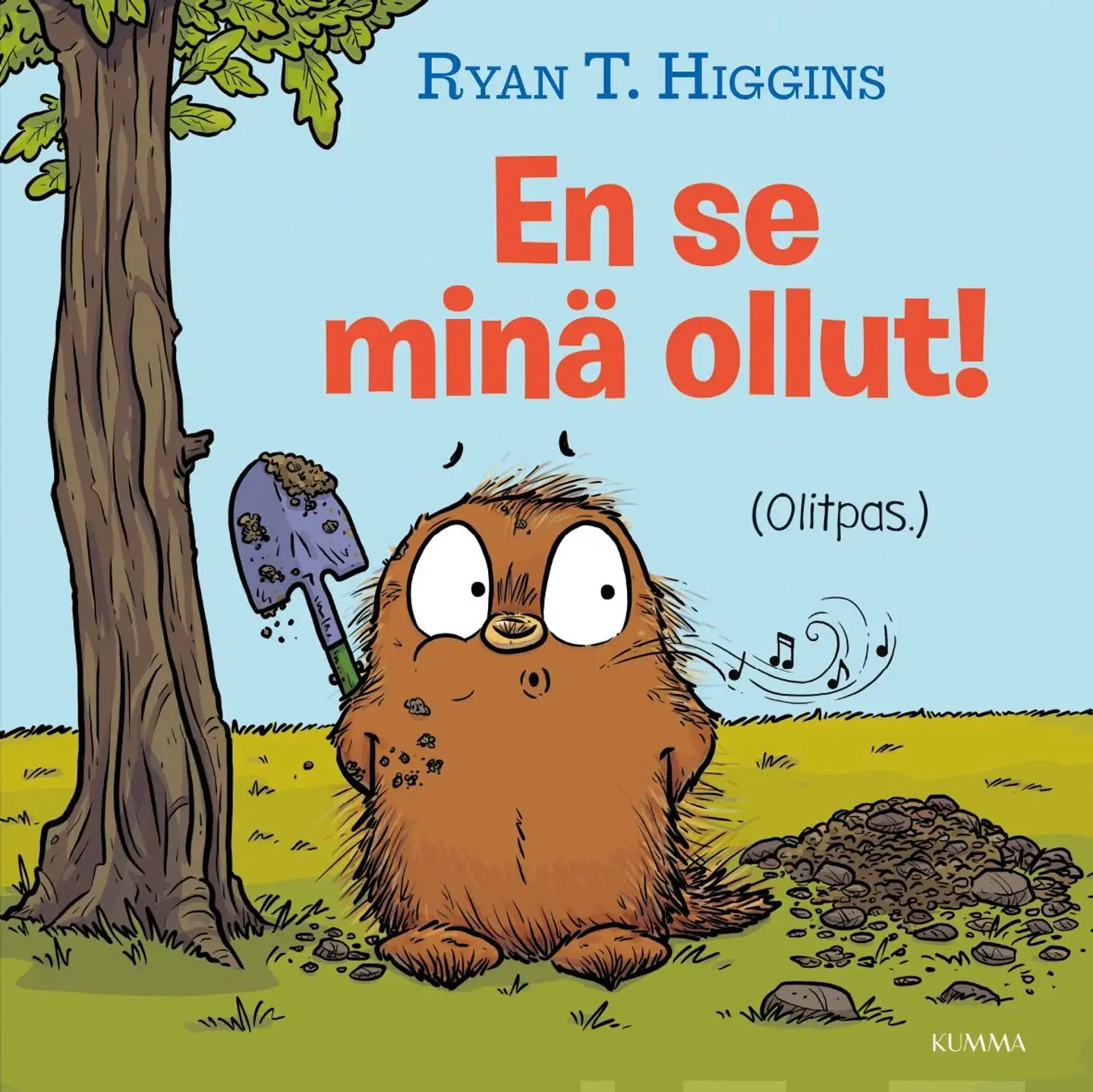 Higgins, En se minä ollut! (Olitpas.)