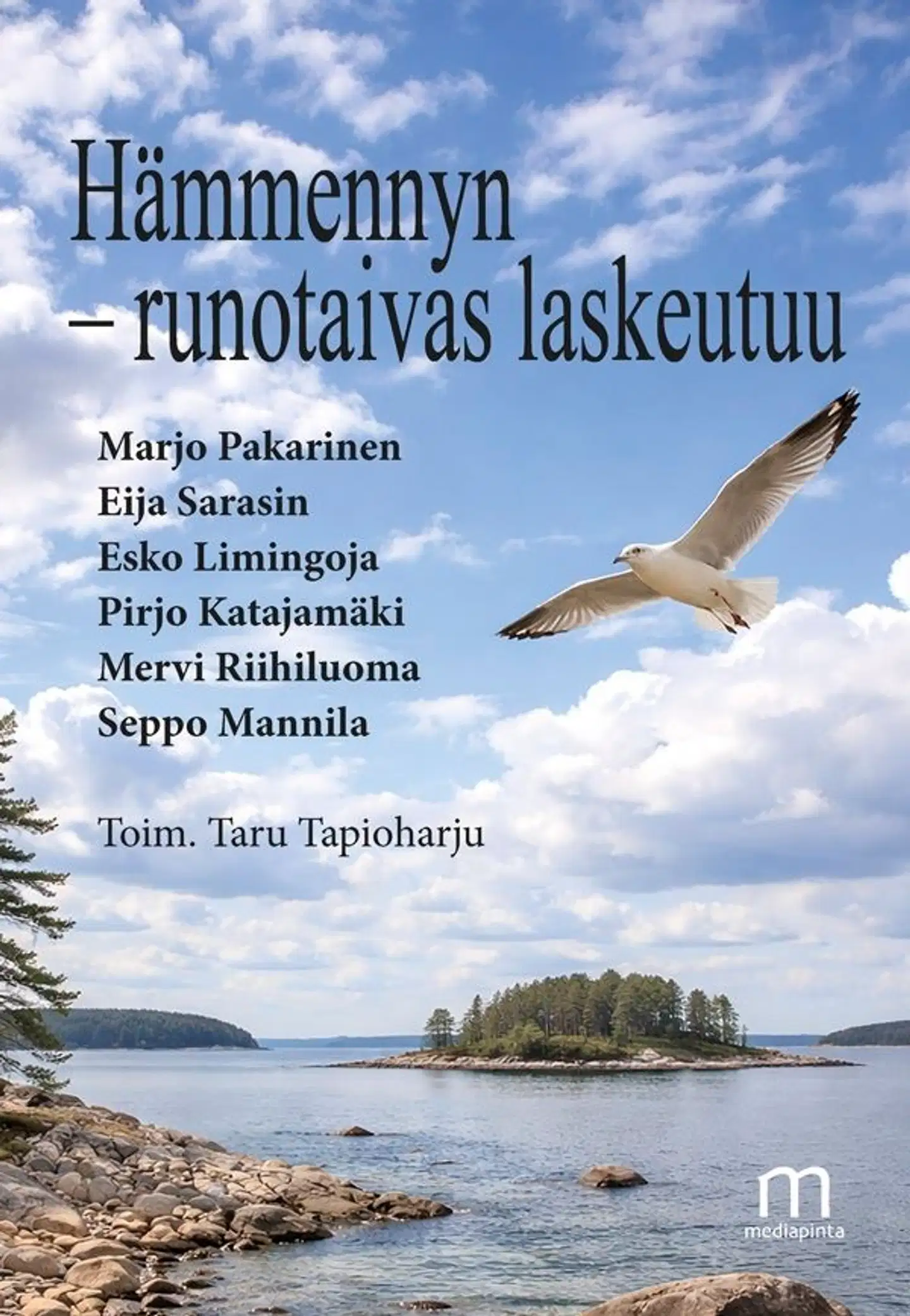 Tapioharju, Hämmennyn – runotaivas laskeutuu